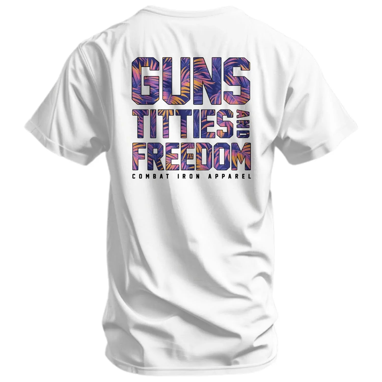 Guns, Titties And Freedom Men's T-Shirt - Combat Iron Apparel Co.