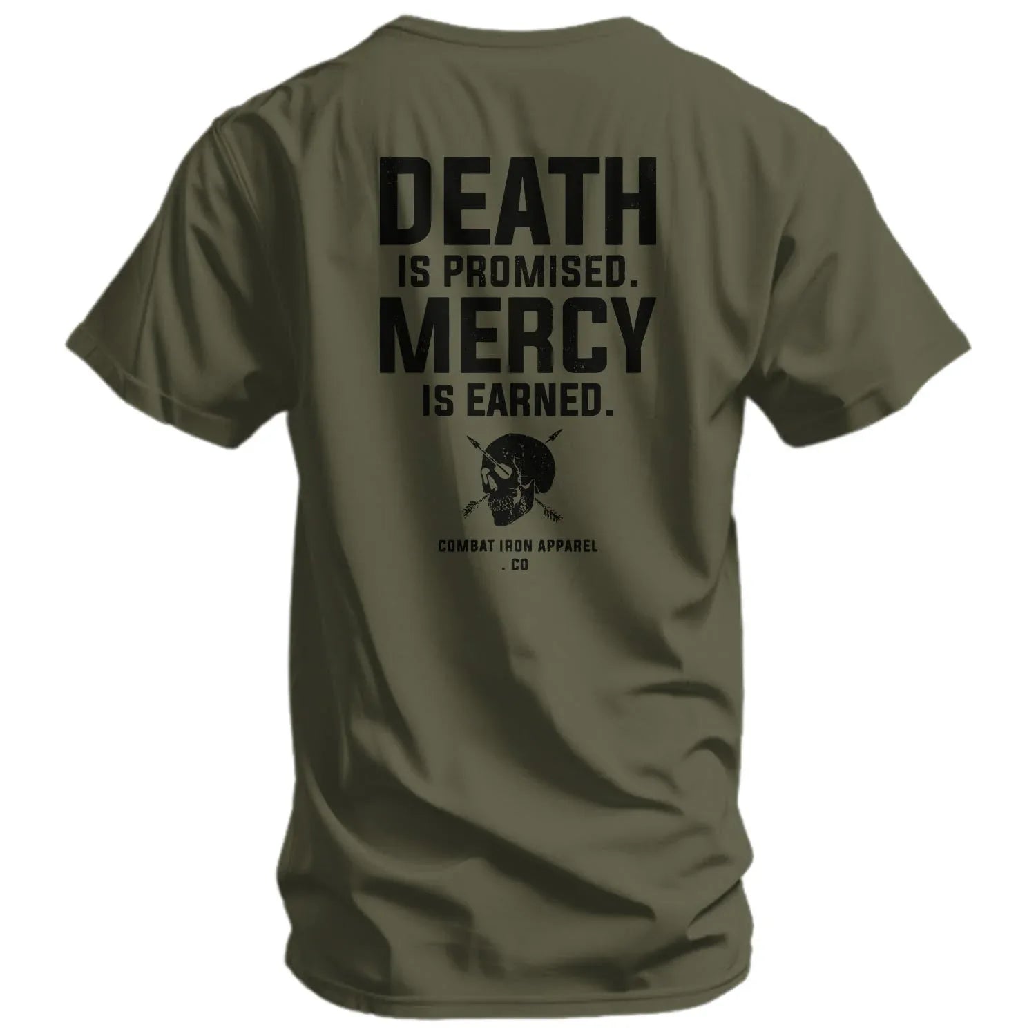 Death Is Promised. Mercy Is Earned Men's T-Shirt - Combat Iron Apparel Co.