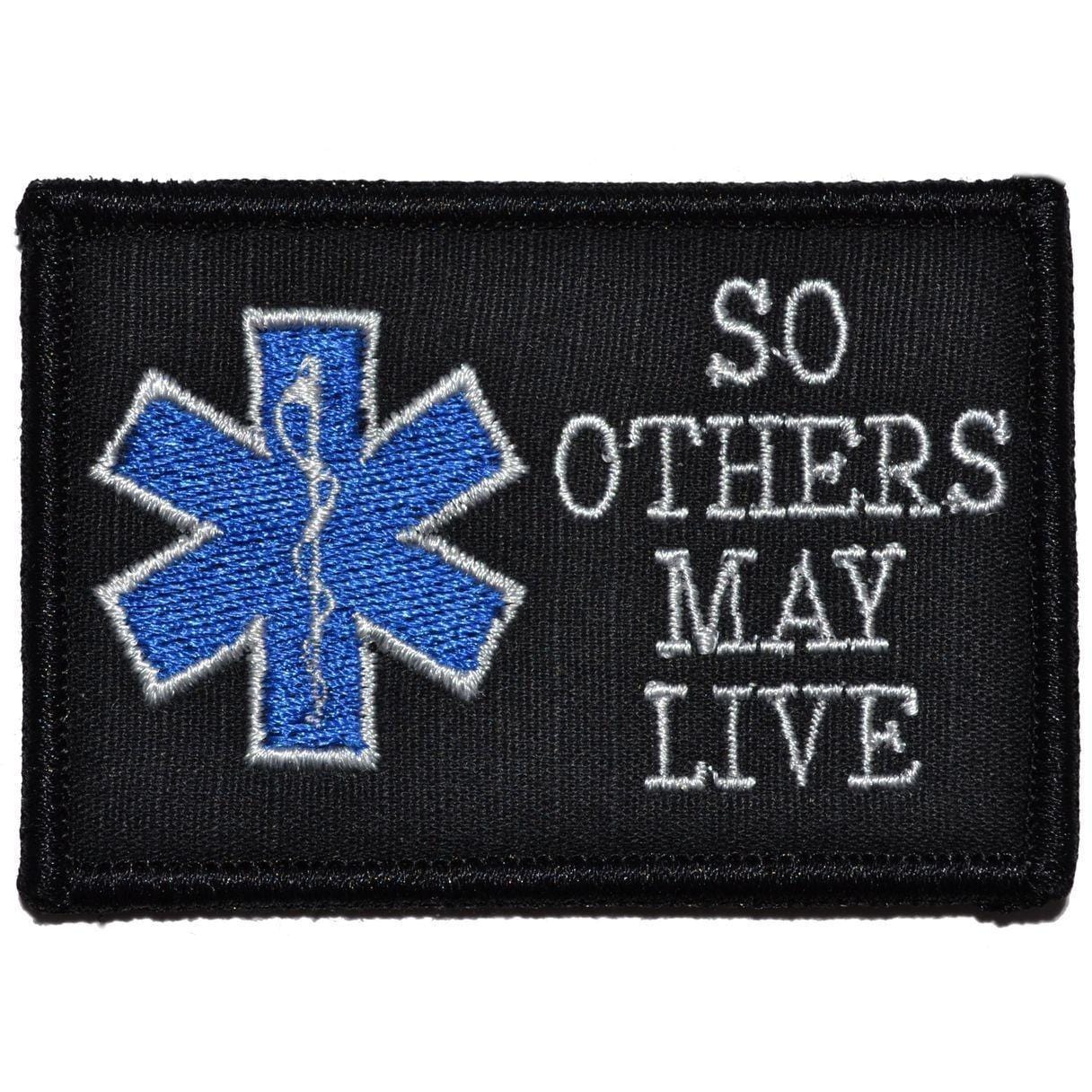 Tactical Gear Junkie Patches Black EMS So Others May Live - 2x3 Patch