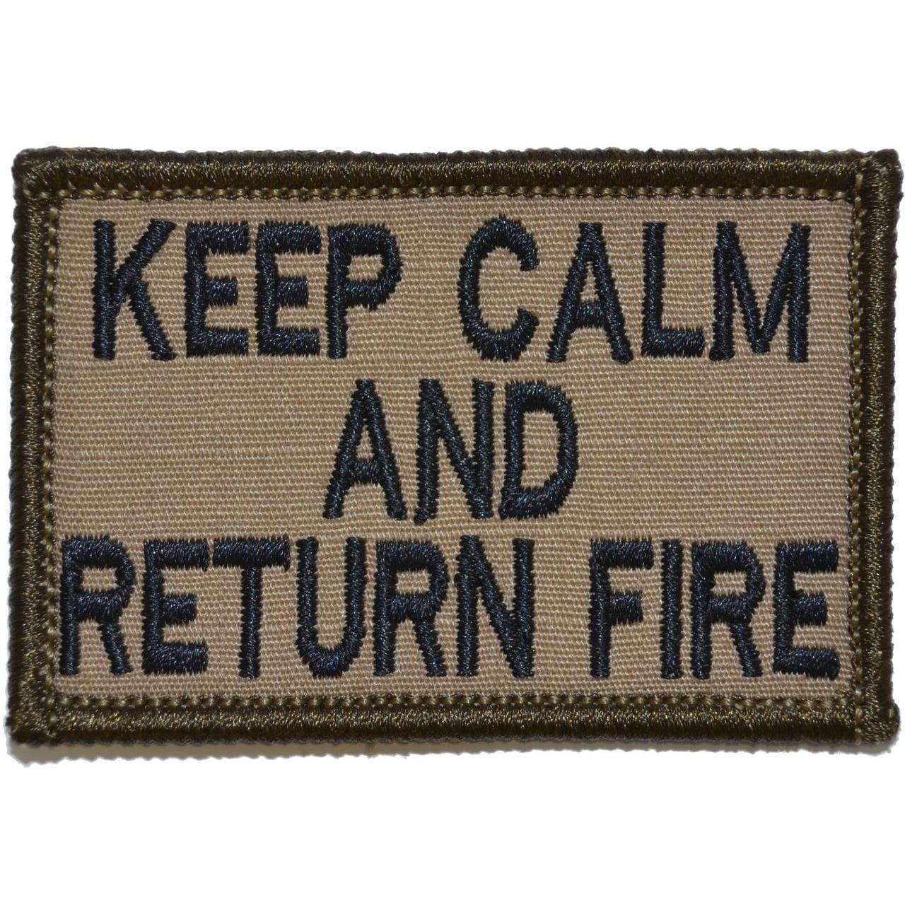 Tactical Gear Junkie Patches Coyote Brown w/ Black Keep Calm and Return Fire - 2x3 Patch