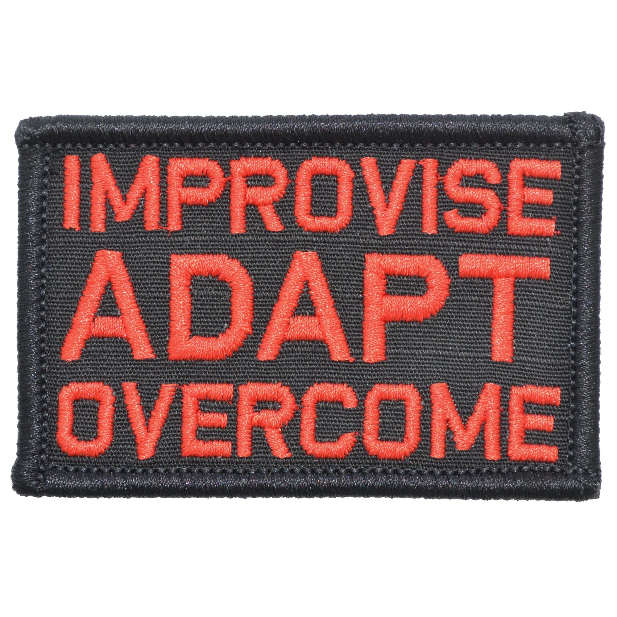 Tactical Gear Junkie Patches Black w/ Red Improvise Adapt Overcome - 2x3 Patch