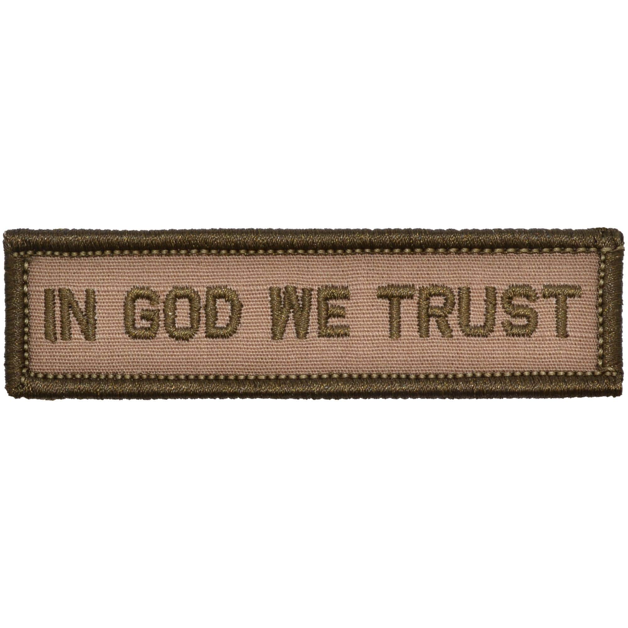 Tactical Gear Junkie Patches Coyote Brown In God We Trust - 1x3.75 Patch