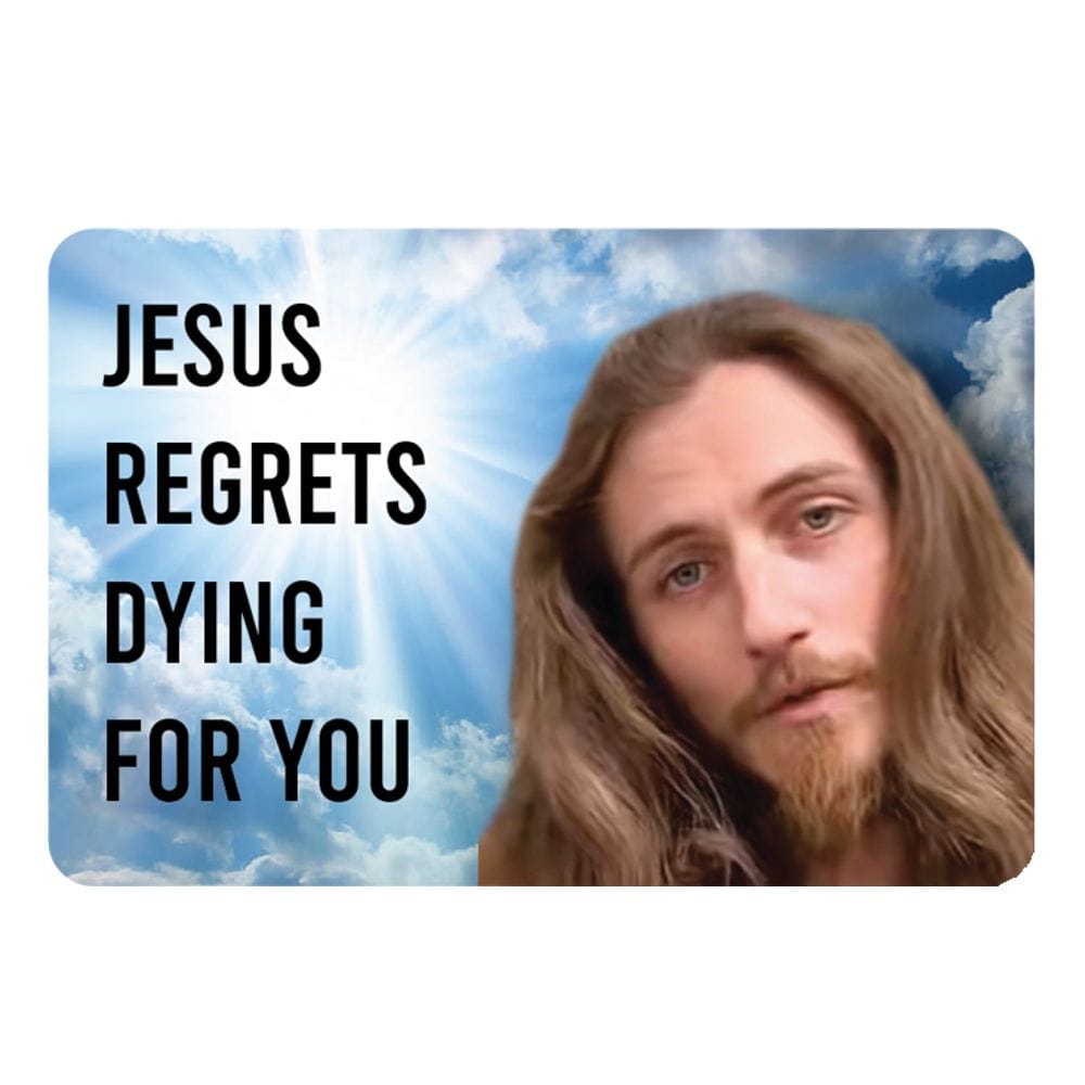Jesus Regrets - 3 inch Sticker | Tactical Gear Junkie