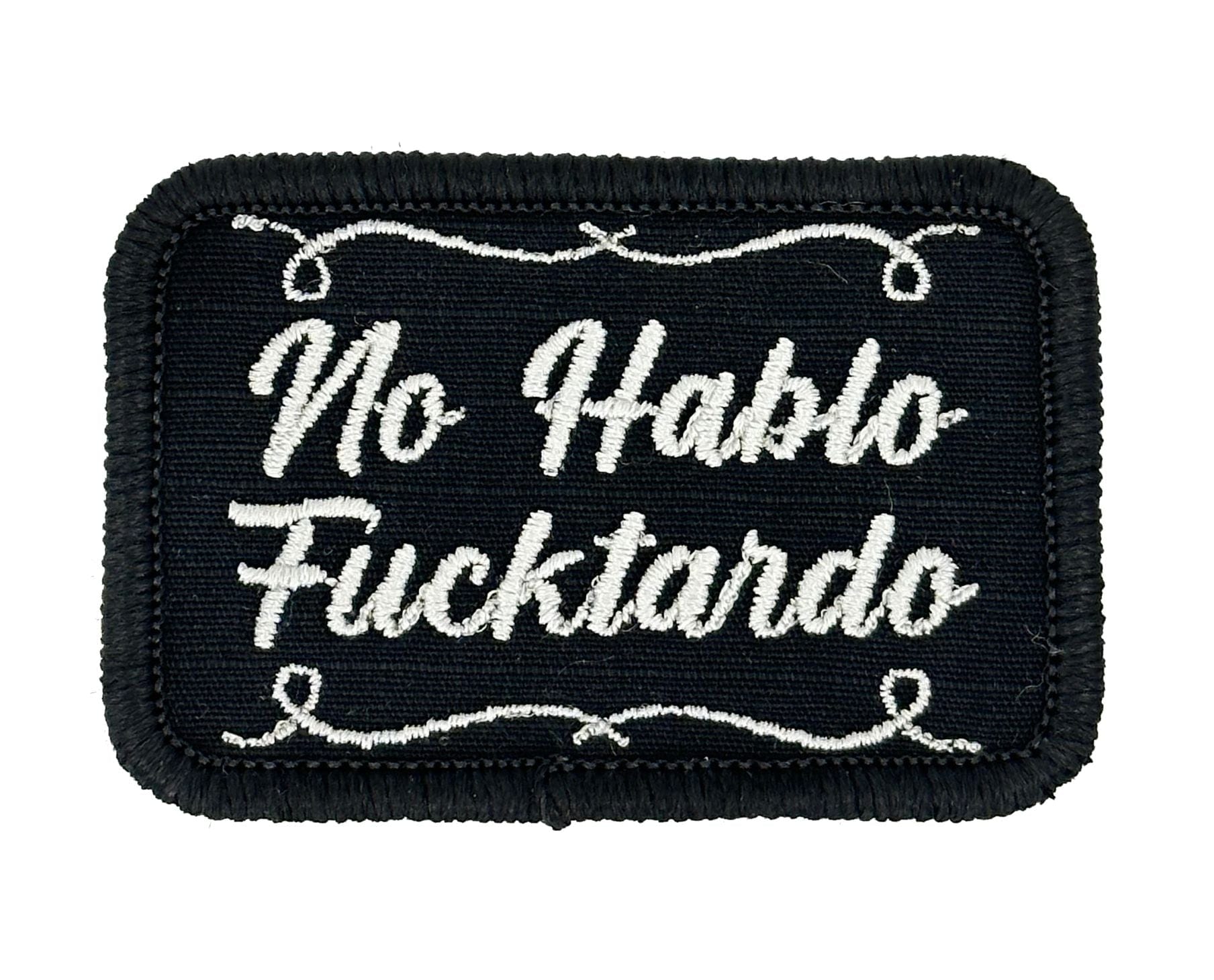 Tactical Gear Junkie Patches Black No Hablo Fucktardo - 2x3 Patch