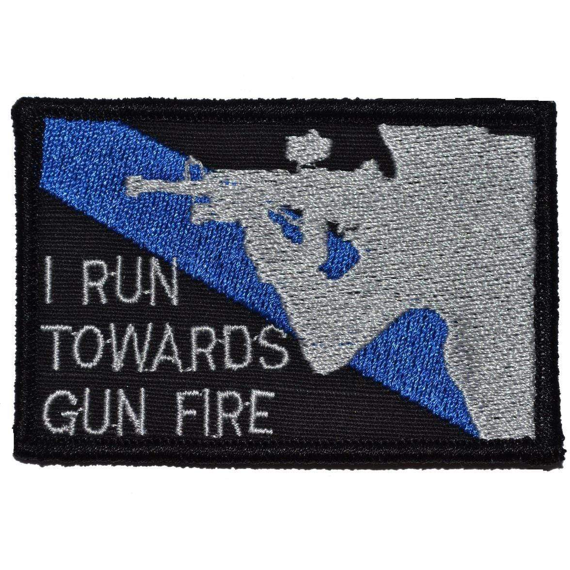 Tactical Gear Junkie Patches Black I Run Towards Gunfire - 2x3 Patch