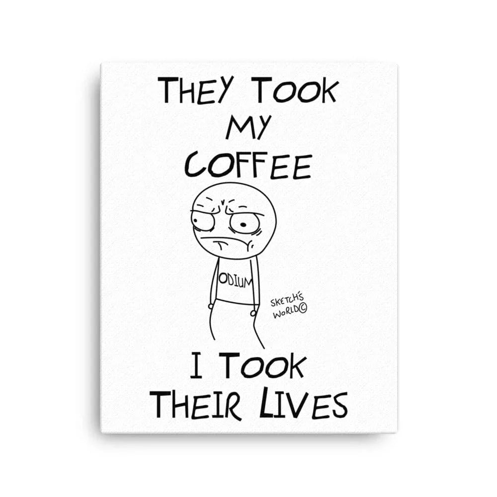 Tactical Gear Junkie 16″×20″ Sketch's World © Officially Licensed - They Took My Coffee Canvas Print