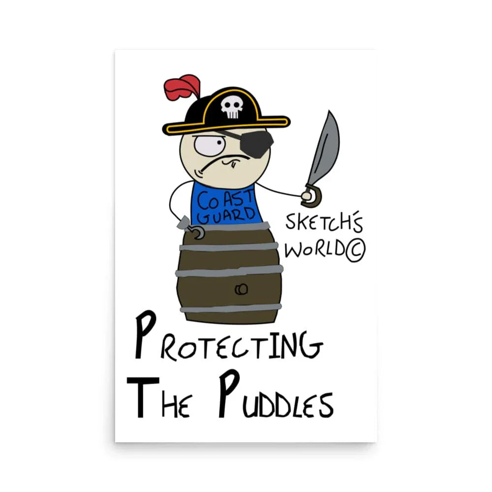 Tactical Gear Junkie 24″×36″ Sketch's World © Officially Licensed - Protecting the Puddles Coast Guard Poster