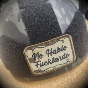 Tactical Gear Junkie Patches No Hablo Fucktardo - 2x3 Patch