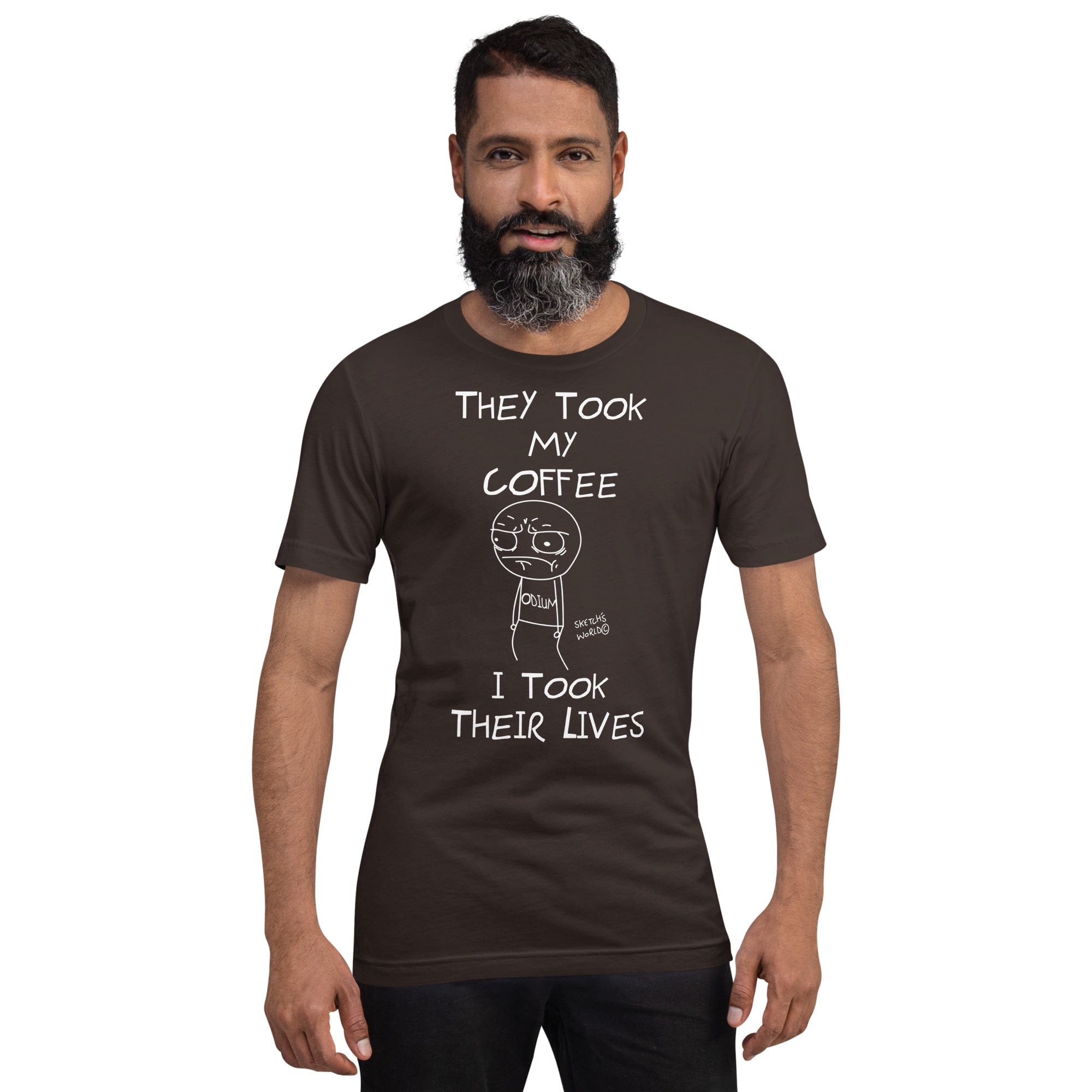 Tactical Gear Junkie Brown / S Sketch's World © Officially Licensed - They Took My Coffee Unisex T-Shirt