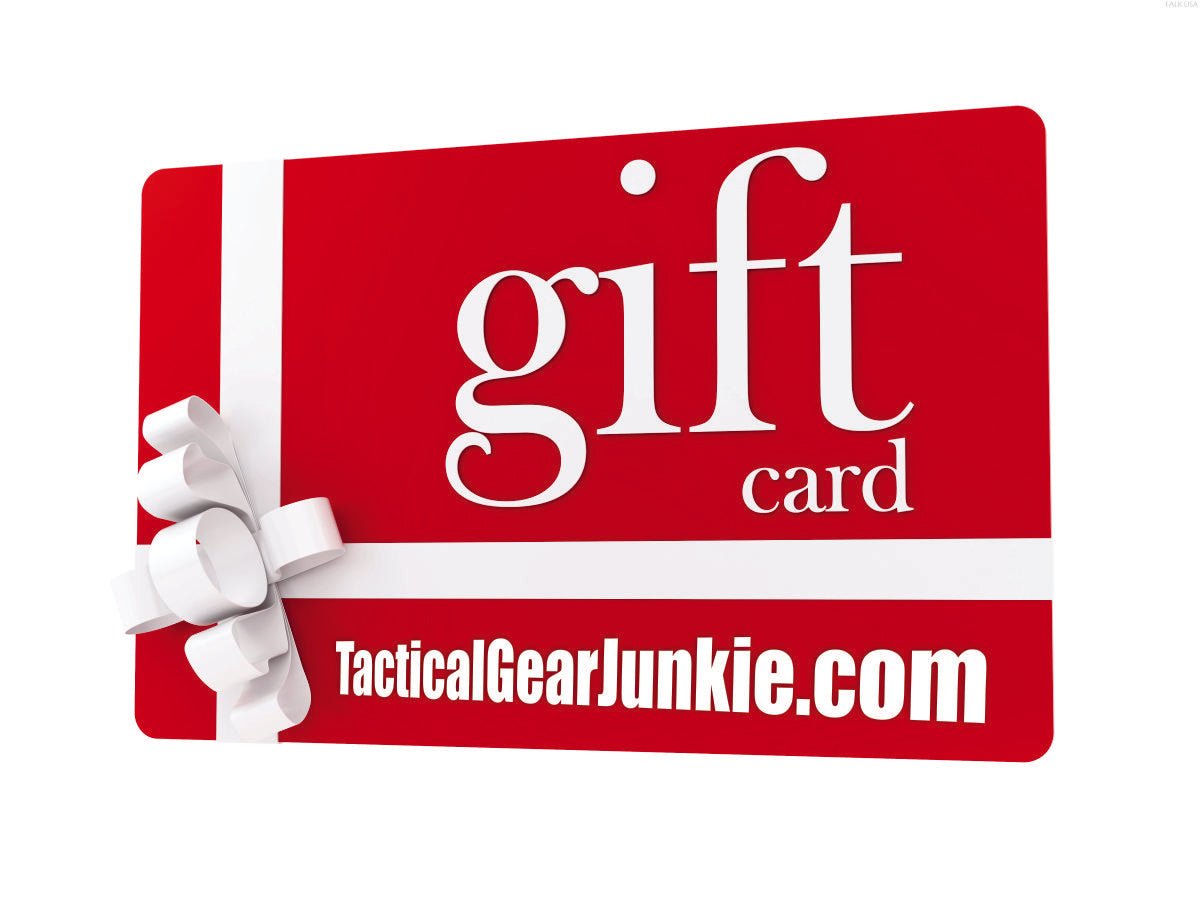 Tactical Gear Junkie Gift Cards now available.