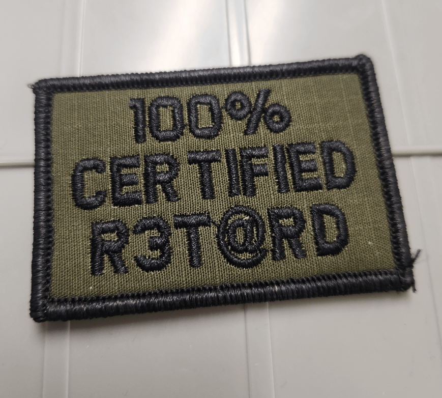 As Seen on Socials -  100% Certified R3T@RD - 2x3 Patch - Olive Drab w/Black