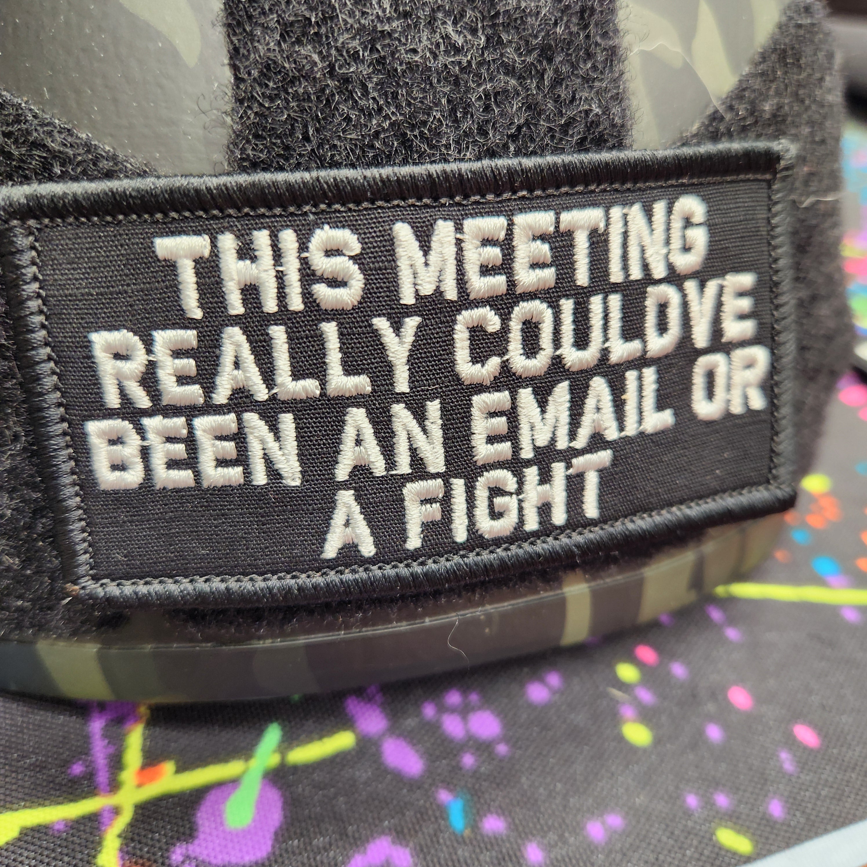 As Seen on Socials - This Meeting Could've Been an Email or a Fight - 2x4 Patch - Multiple Variants