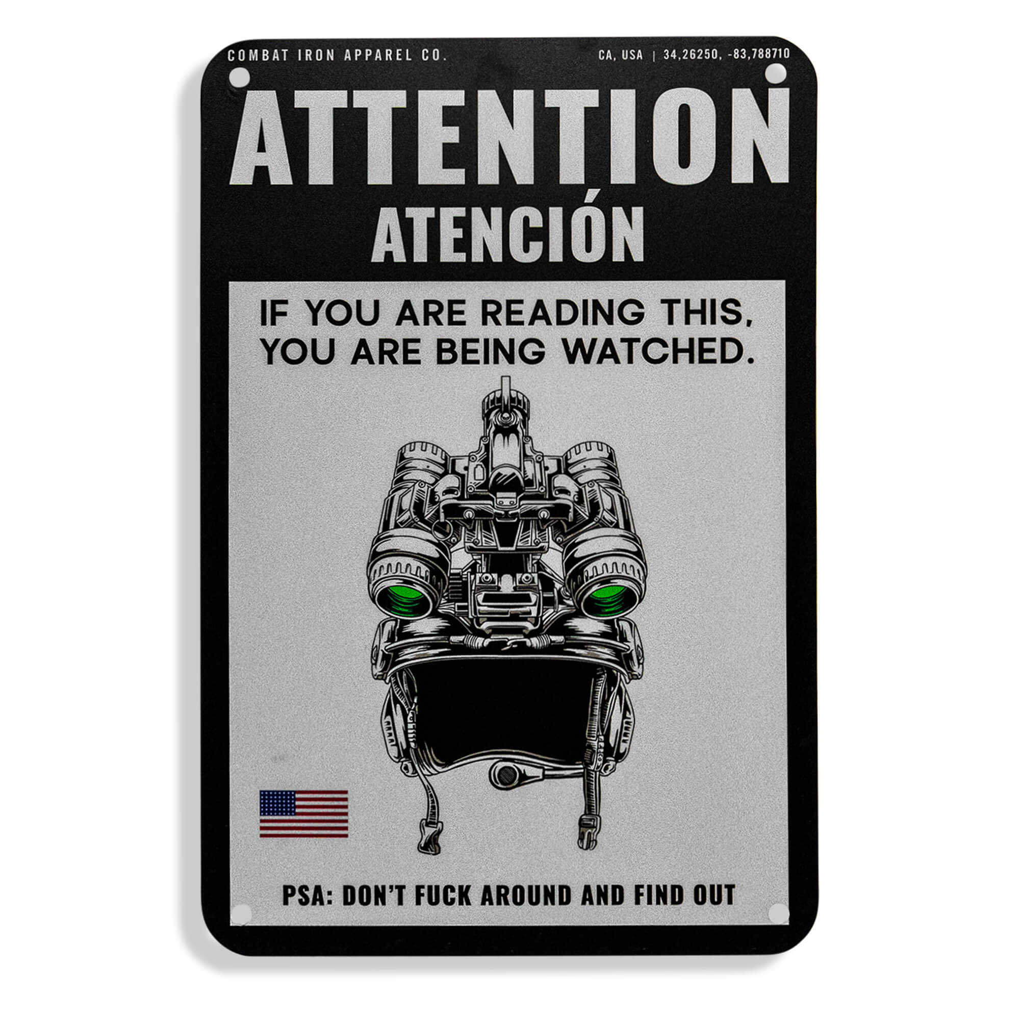Attention You Are Being Watched Wall Mounted Metal Sign  - Combat Iron Apparel Co.