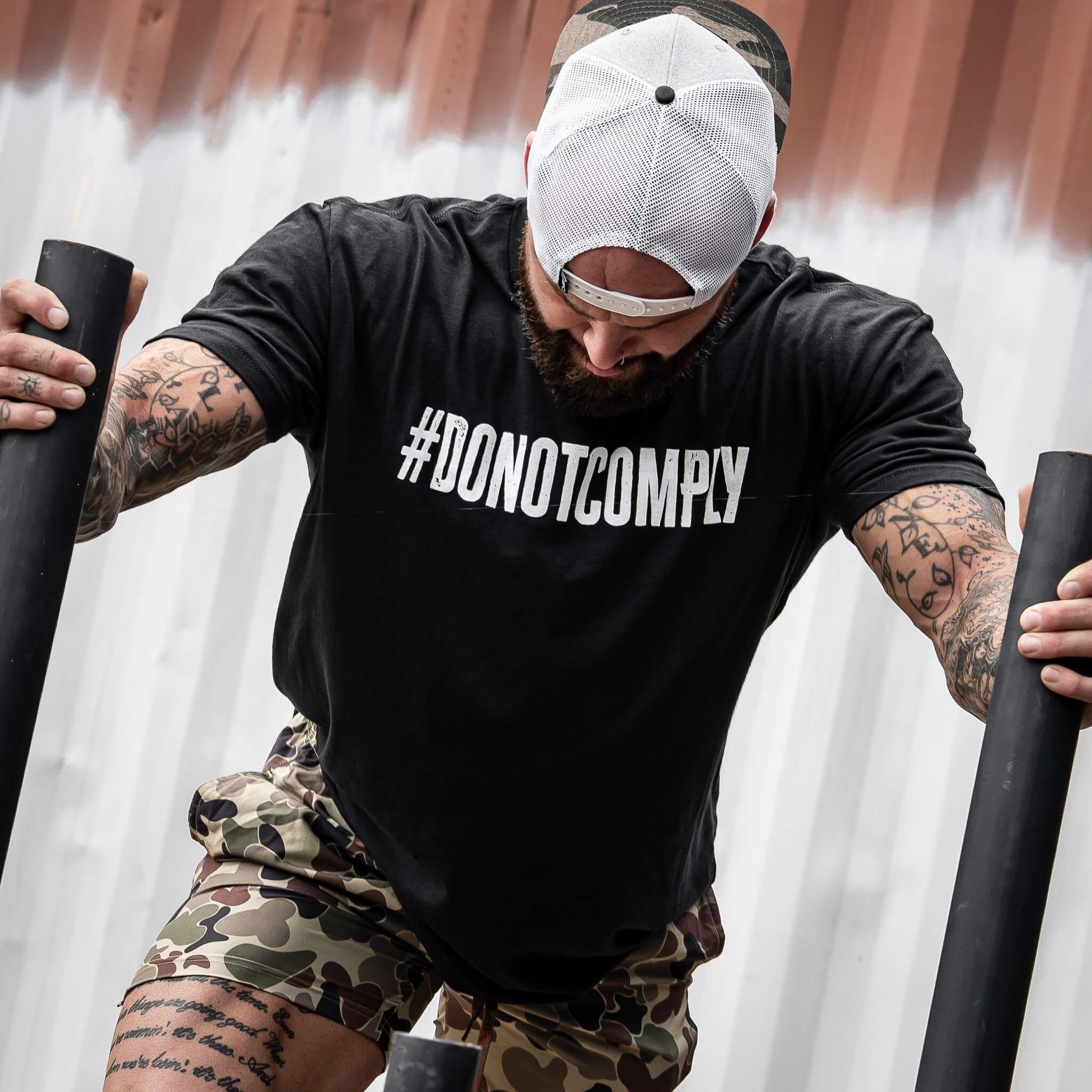 Do Not Comply Men's T-Shirt - Combat Iron Apparel Co.