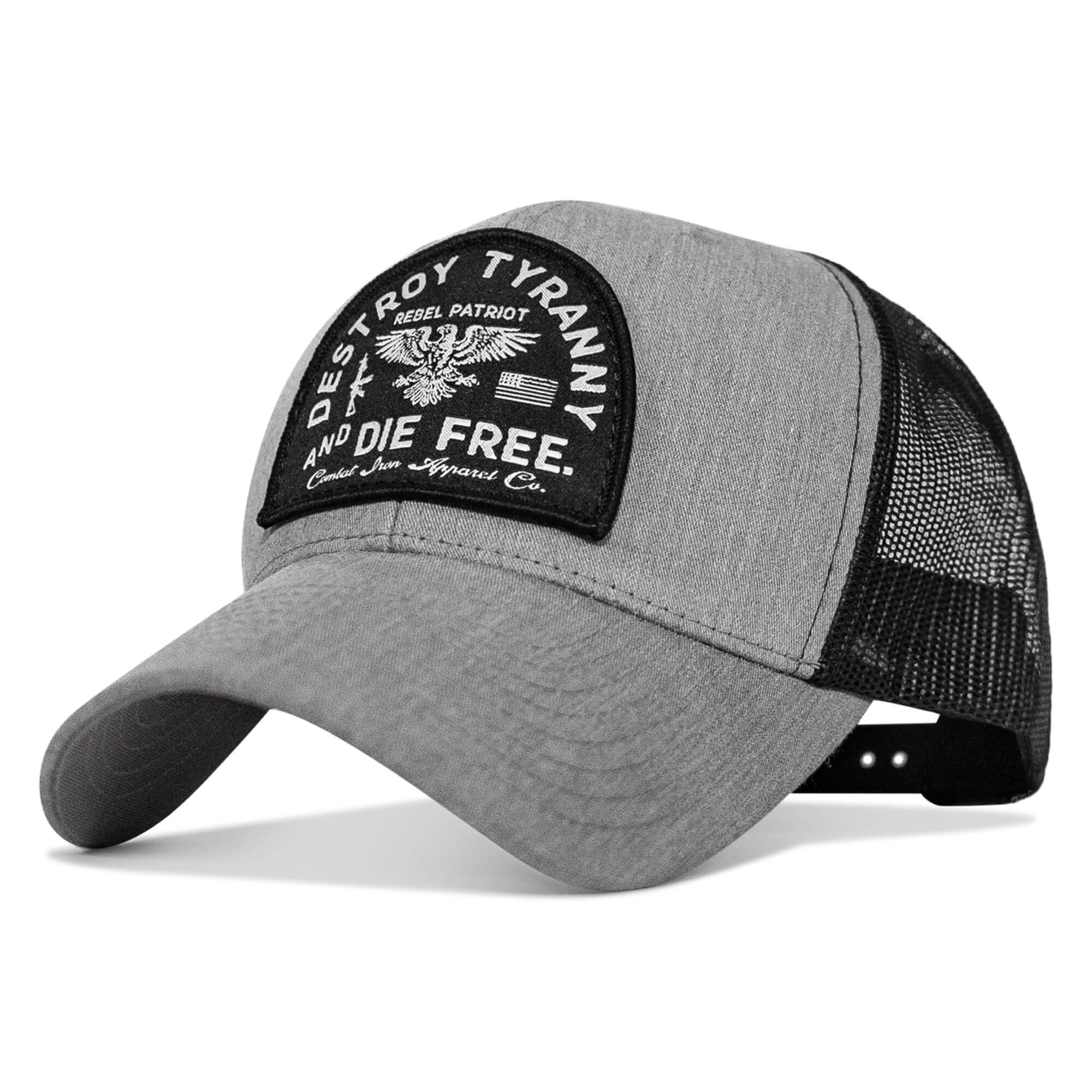 Destroy Tyranny and Die Free Patch Snapback - Combat Iron Apparel Co.