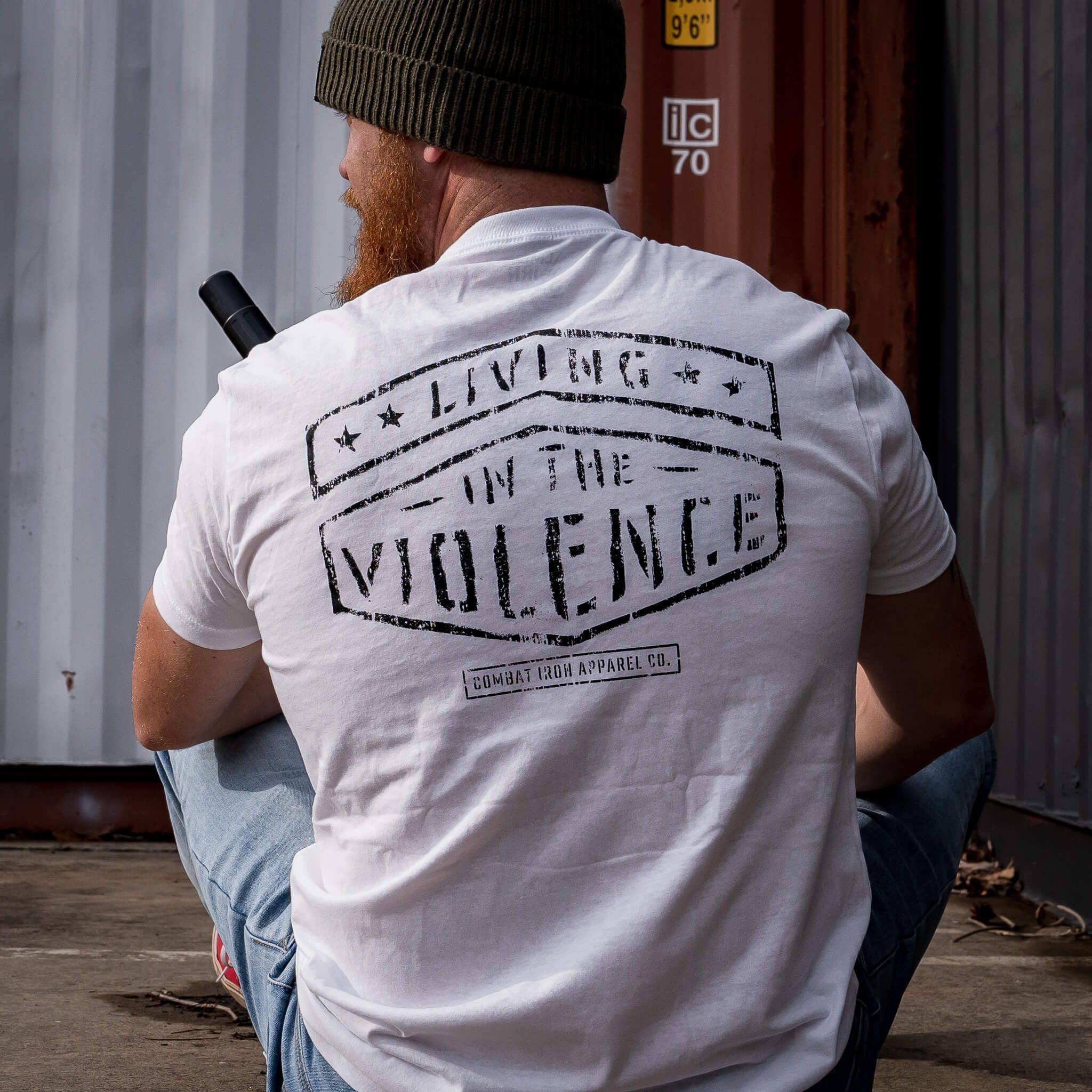 LIVING IN THE VIOLENCE MEN’S T-SHIRT - Combat Iron Apparel Co.