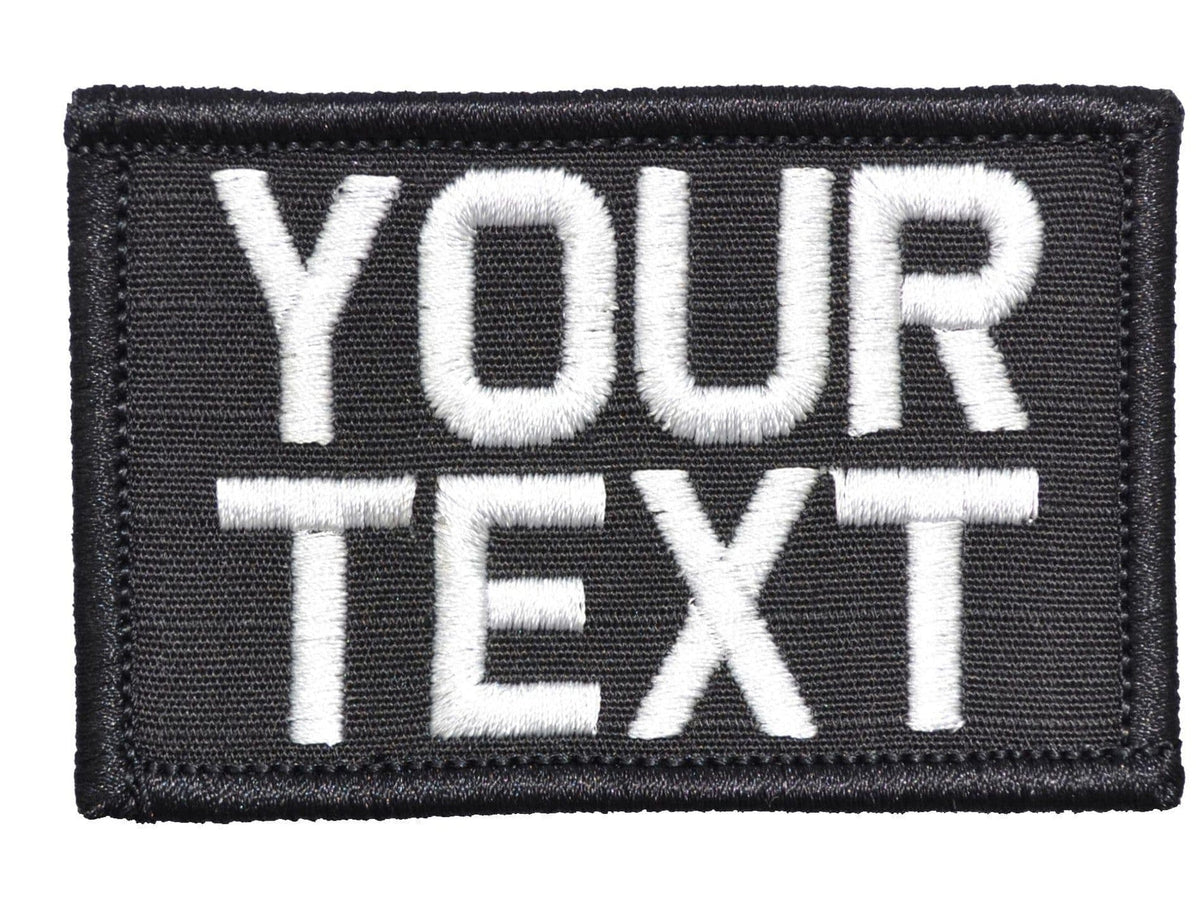 Custom Text Military 2x3 inch Patch. Your Text.