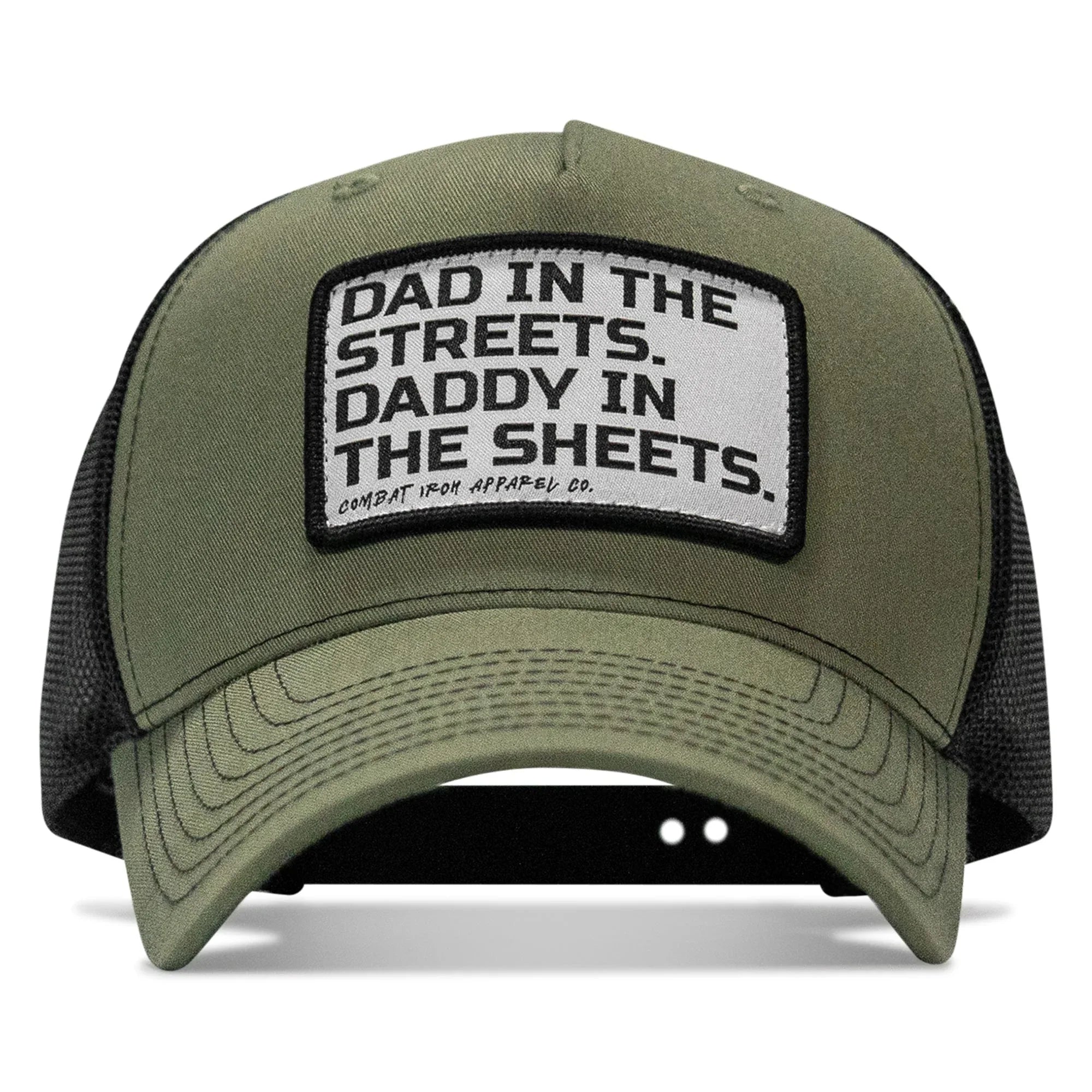 Dad In The Streets. Daddy In The Sheets. White Patch Snapback Hat - Combat Iron Apparel Co.