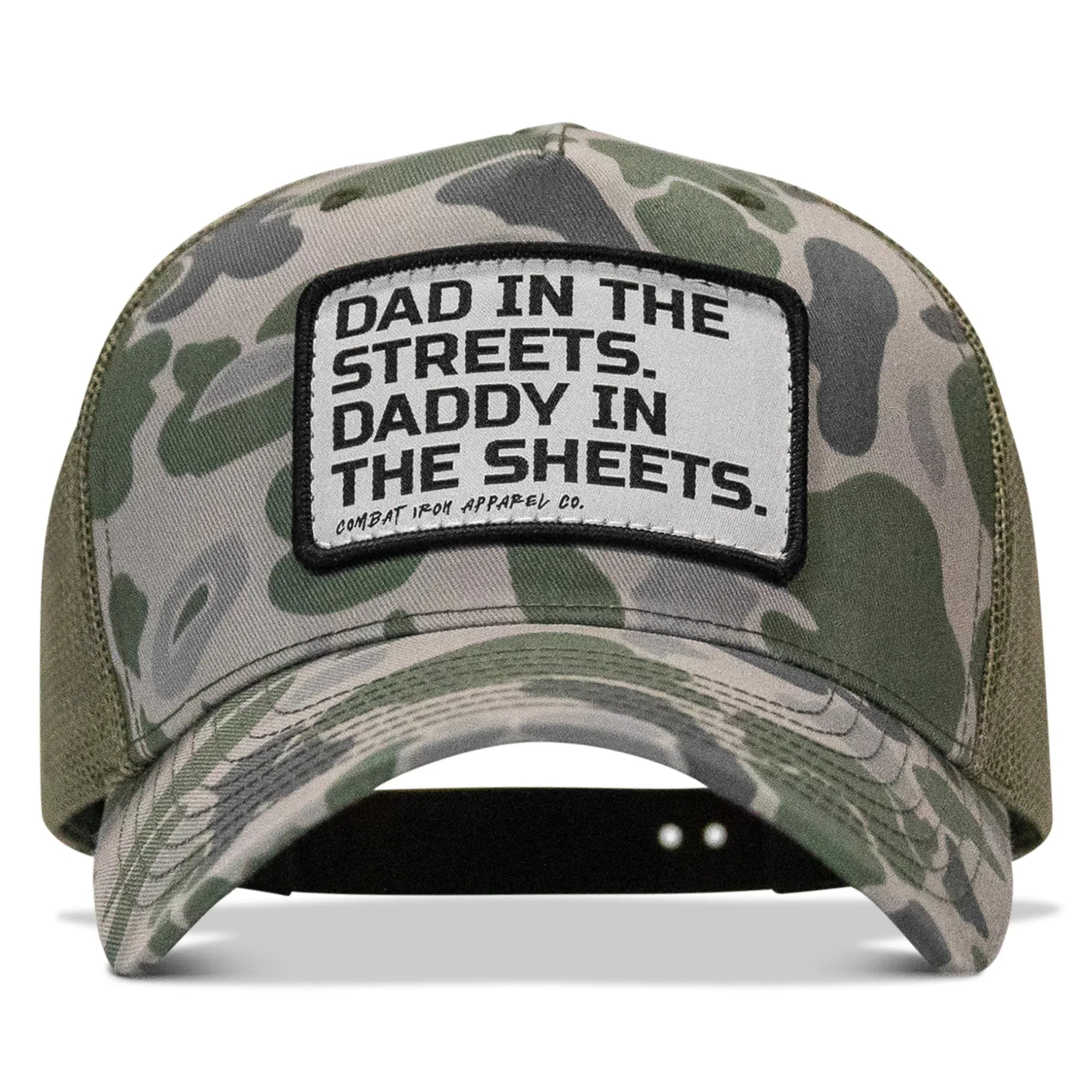 Dad In The Streets. Daddy In The Sheets. White Patch Snapback Hat - Combat Iron Apparel Co.