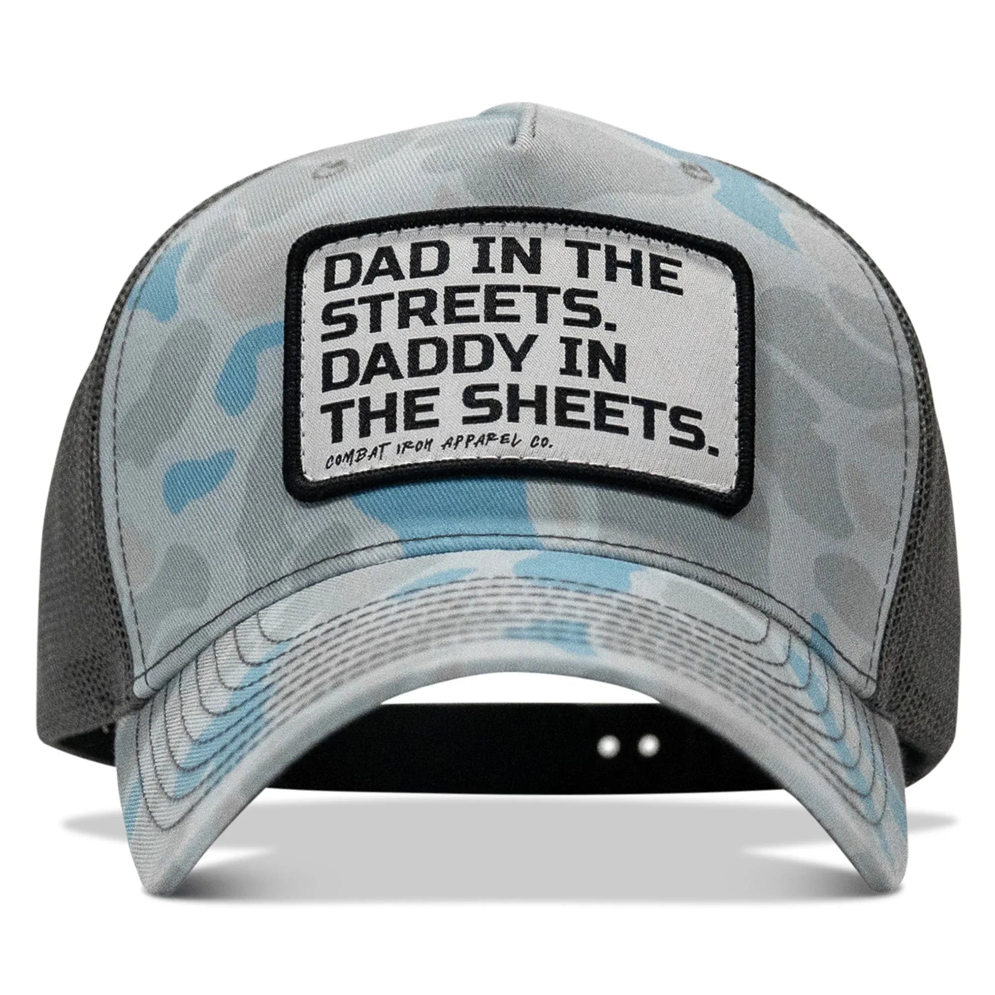 Dad In The Streets. Daddy In The Sheets. White Patch Snapback Hat - Combat Iron Apparel Co.