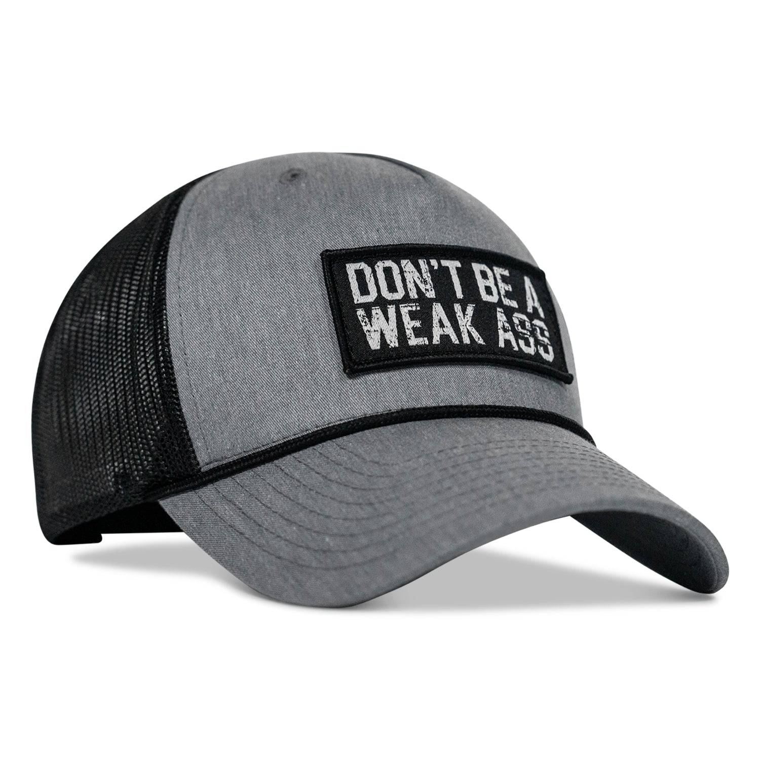 Don't Be A Weak Ass Patch Rope Snapback - Combat Iron Apparel Co.