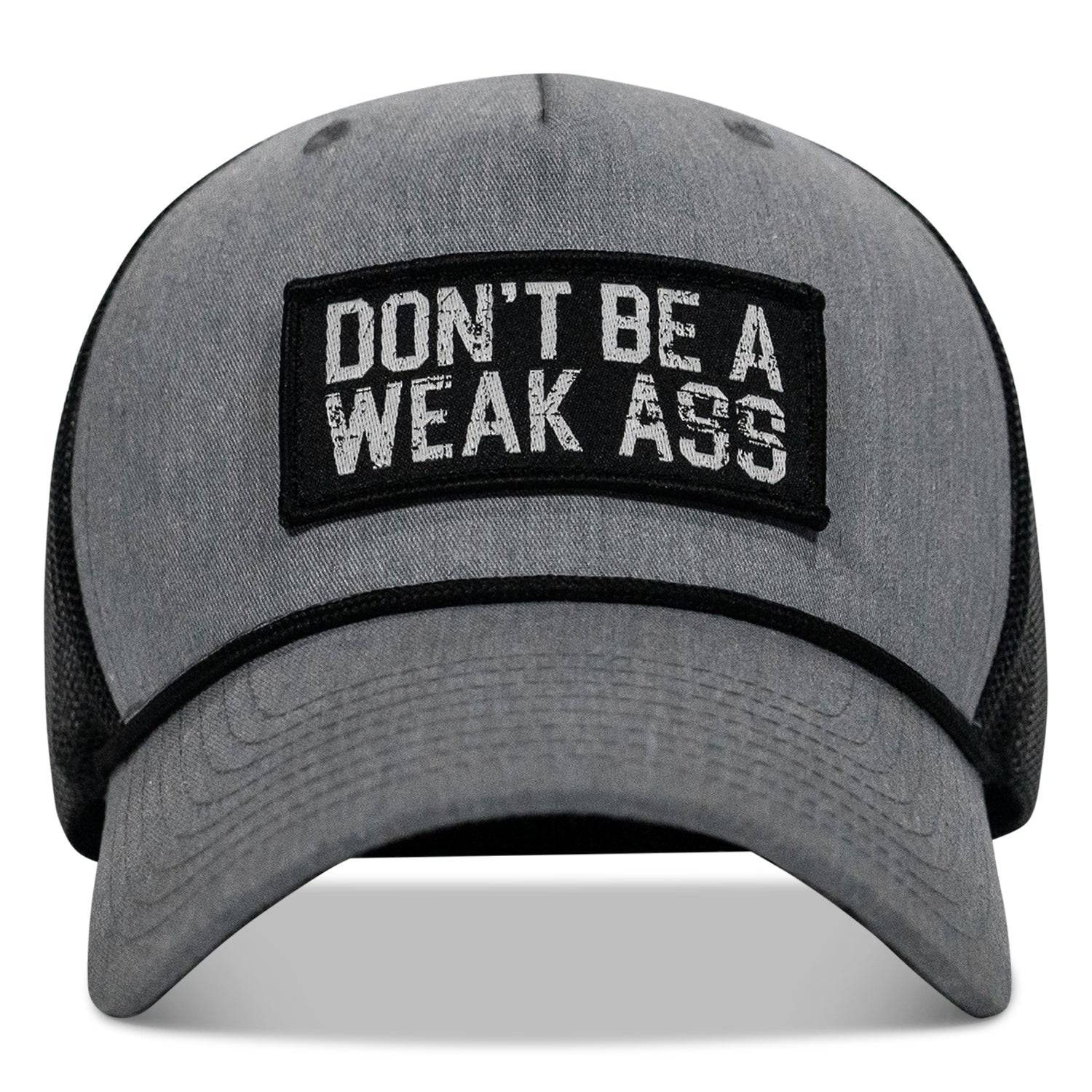 Don't Be A Weak Ass Patch Rope Snapback - Combat Iron Apparel Co.