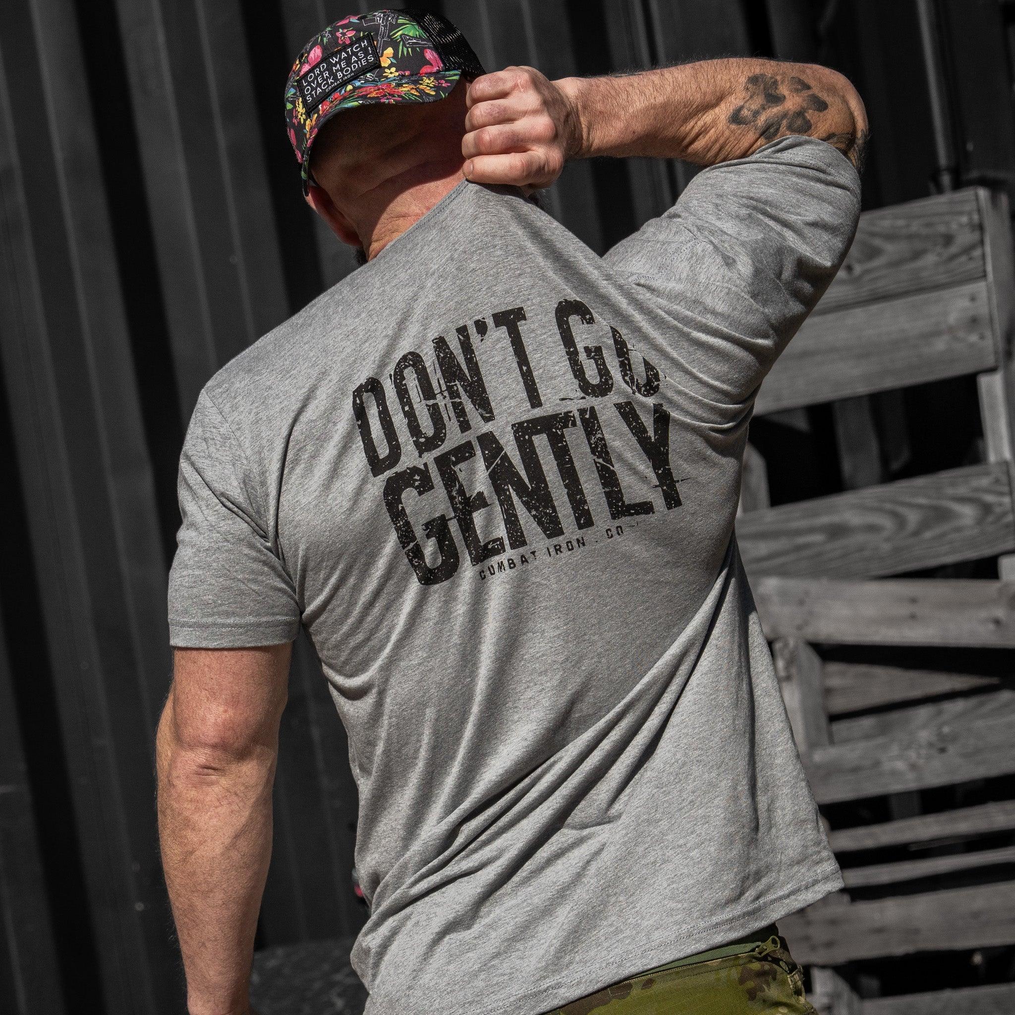 Don't Go Gently Men's T-Shirt - Combat Iron Apparel Co.