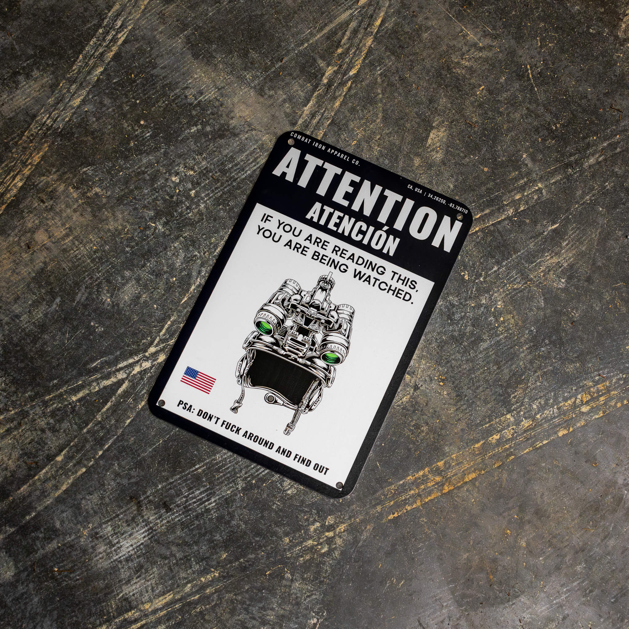 Attention You Are Being Watched Wall Mounted Metal Sign  - Combat Iron Apparel Co.