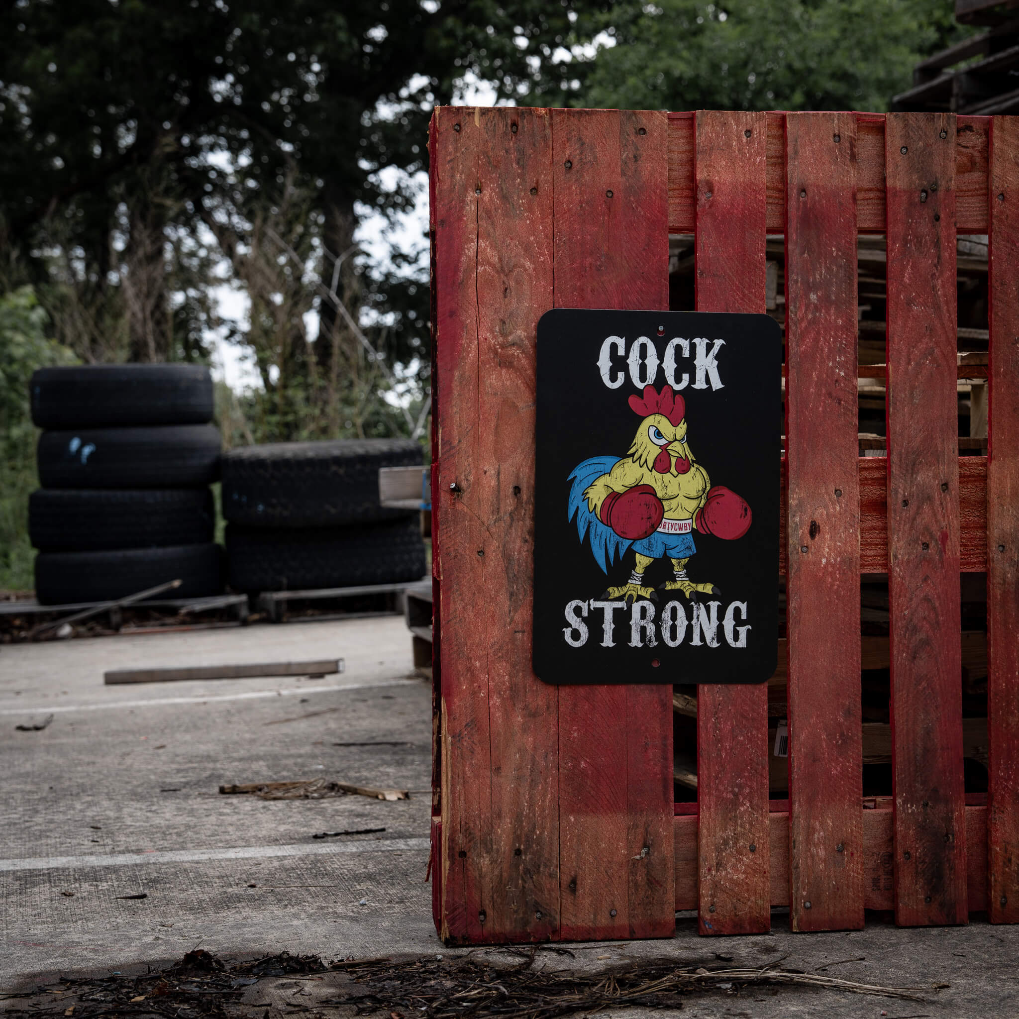 Cock Strong Wall Mounted Metal Sign  - Combat Iron Apparel Co.