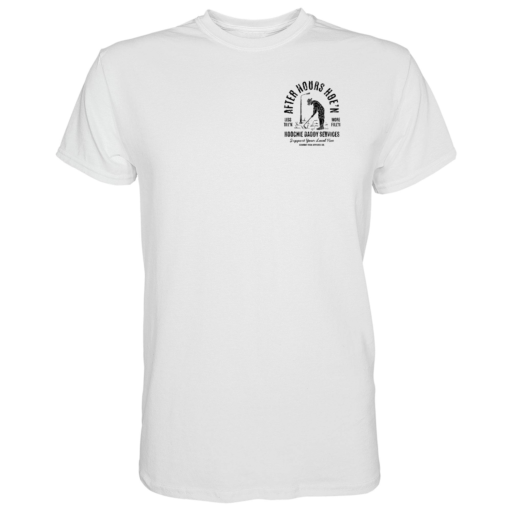 After Hours Hoe'n Hoochie Daddy Services Men's T-Shirt - Combat Iron Apparel Co.