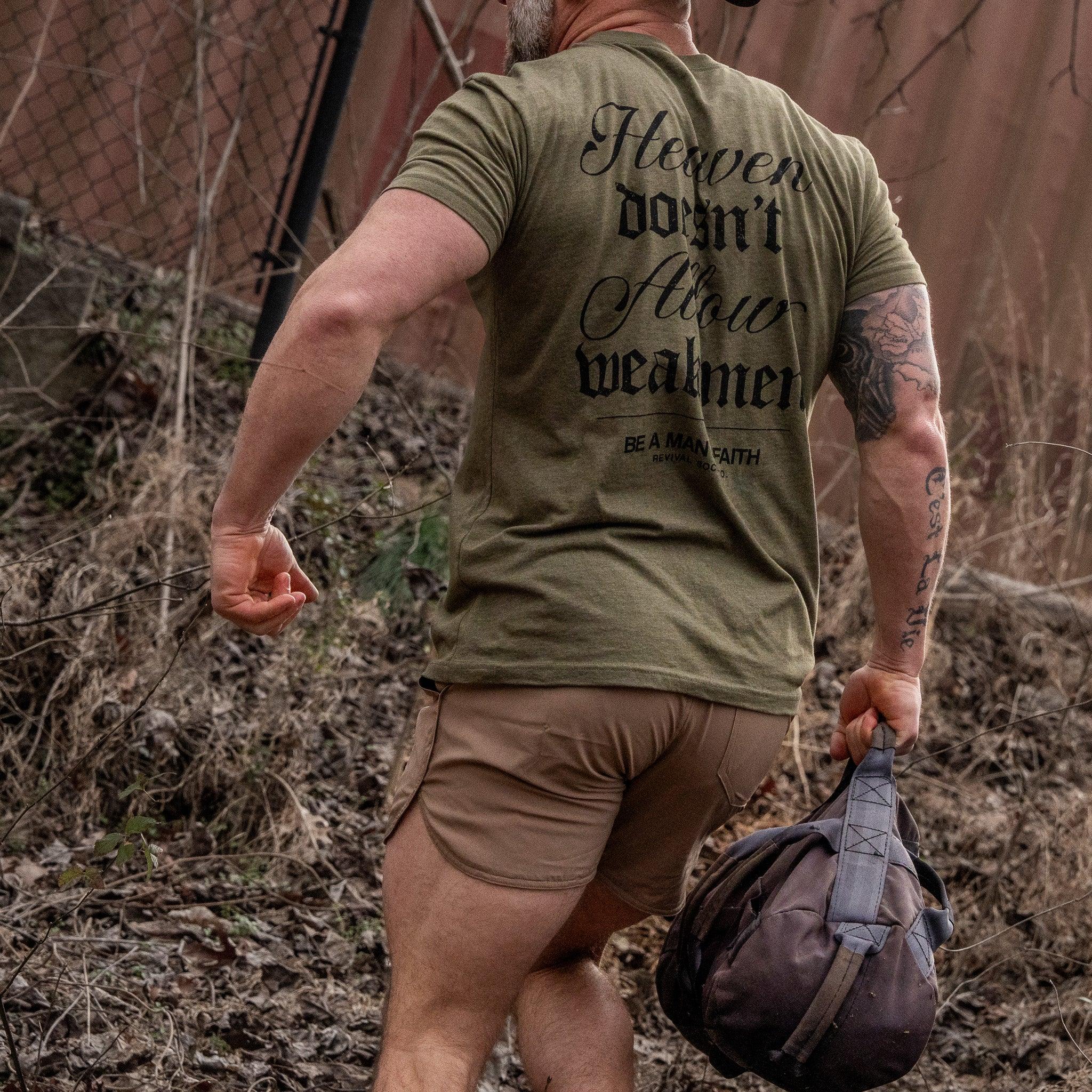 Heaven Doesn't Allow Weak Men Men's T-Shirt - Combat Iron Apparel Co.