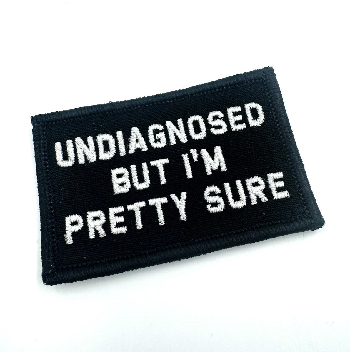 As Seen on Socials - "Undiagnosed But I'm Pretty Sure" - 2x3 Patch - Multiple Variants