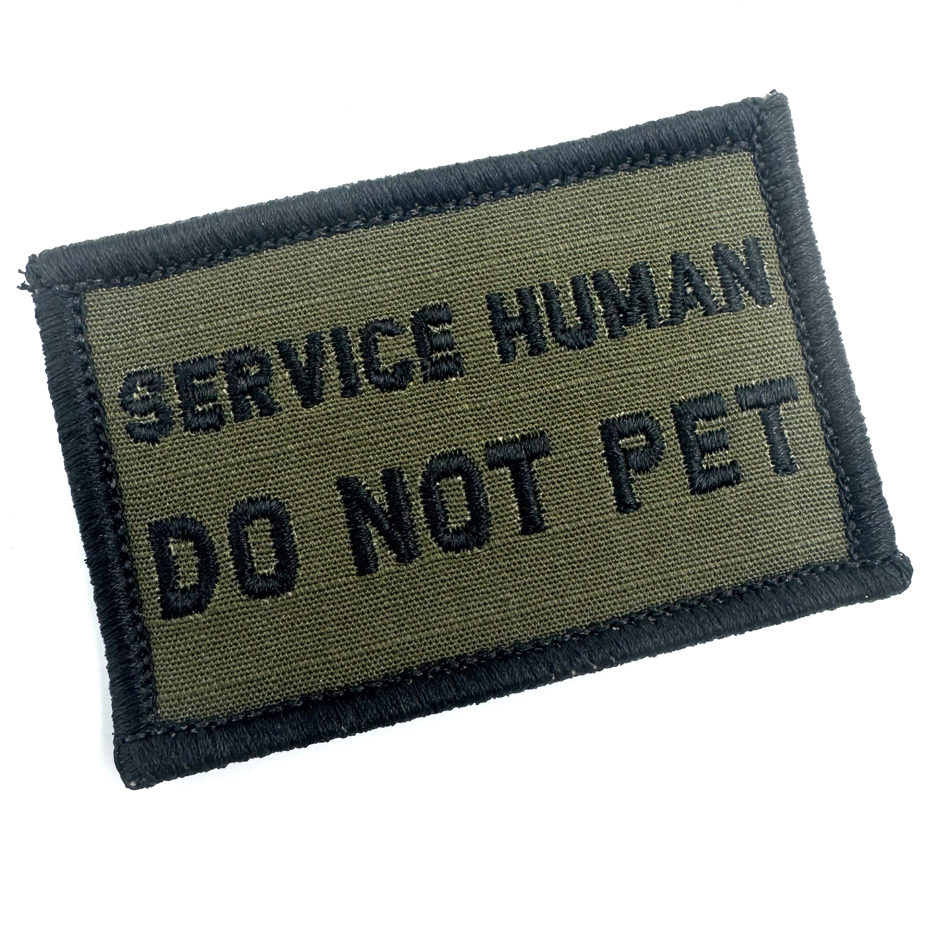 As Seen on Socials - Service Human Do Not Pet - 2x3 Patch - Multiple Variants