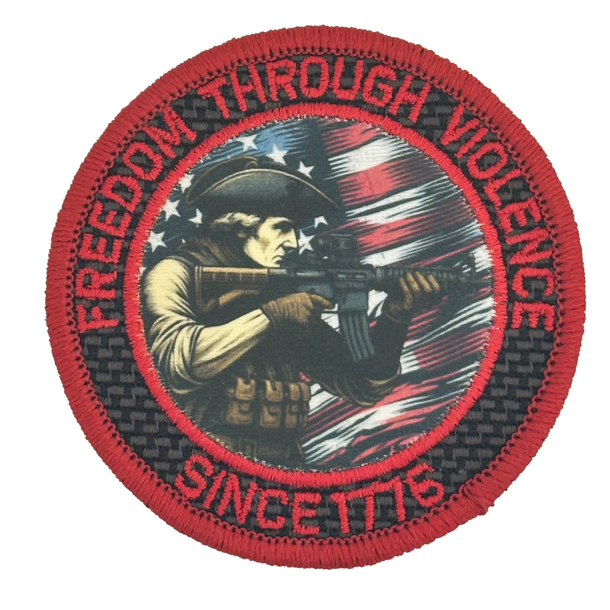 July 2025 POTM - Freedom Through Violence - Since 1776 - 3.25" Subroidery Patch