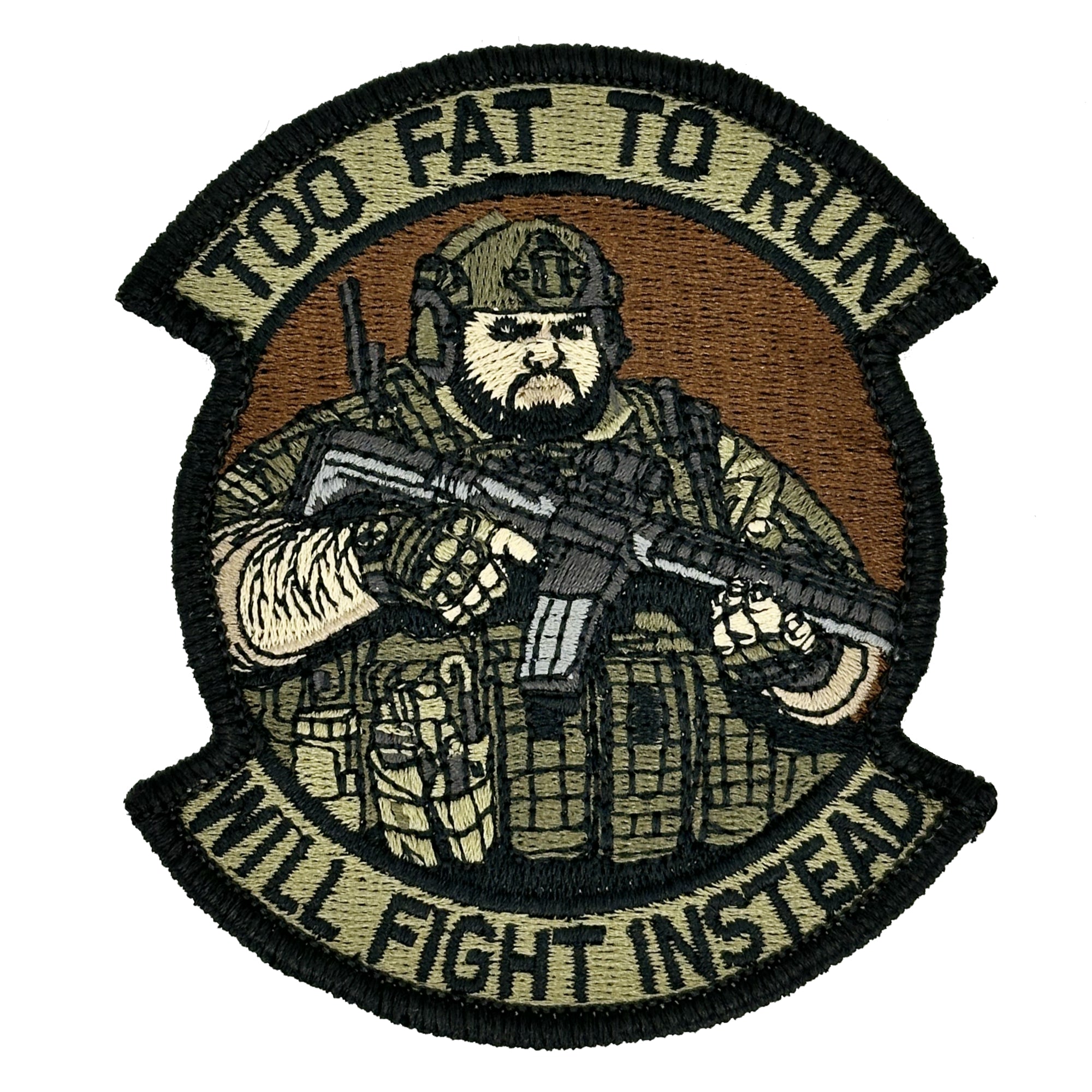 June 2024 POTM - 'Fat Father' - OCP Tactical "Too Fat to Run - Will Fight Instead" 4" Patch