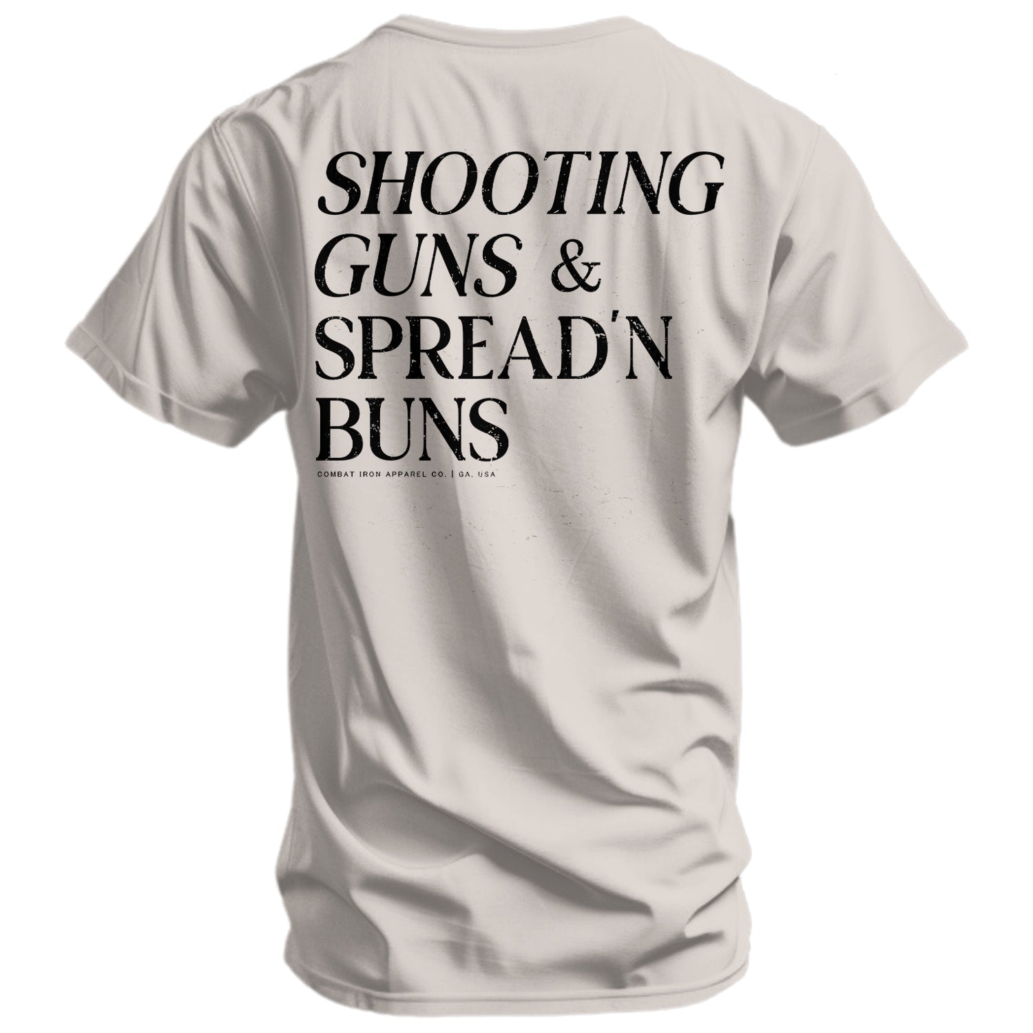 Shooting Guns & Spread'n Buns Men's T-Shirt - Combat Iron Apparel Co.