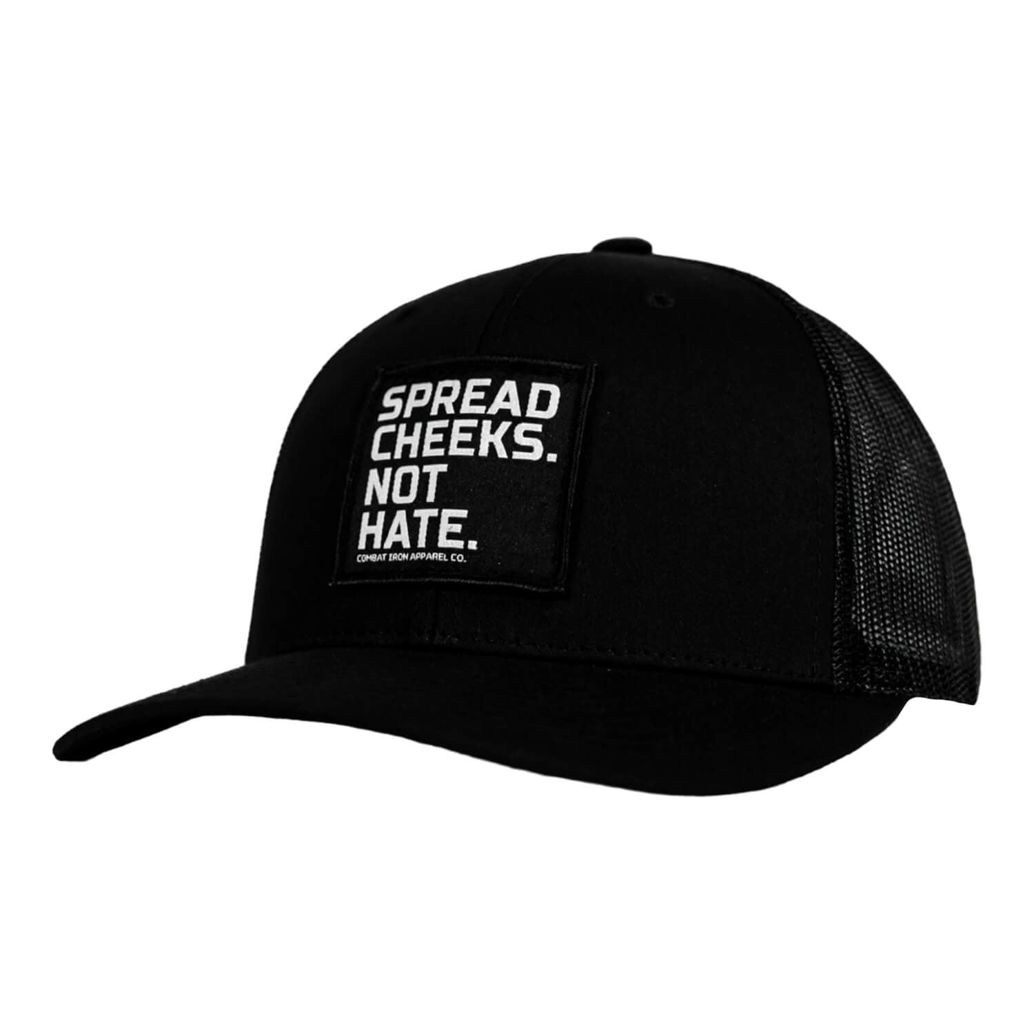 SPREAD CHEEKS. NOT HATE. Patch Snapback HAT - Combat Iron Apparel Co.