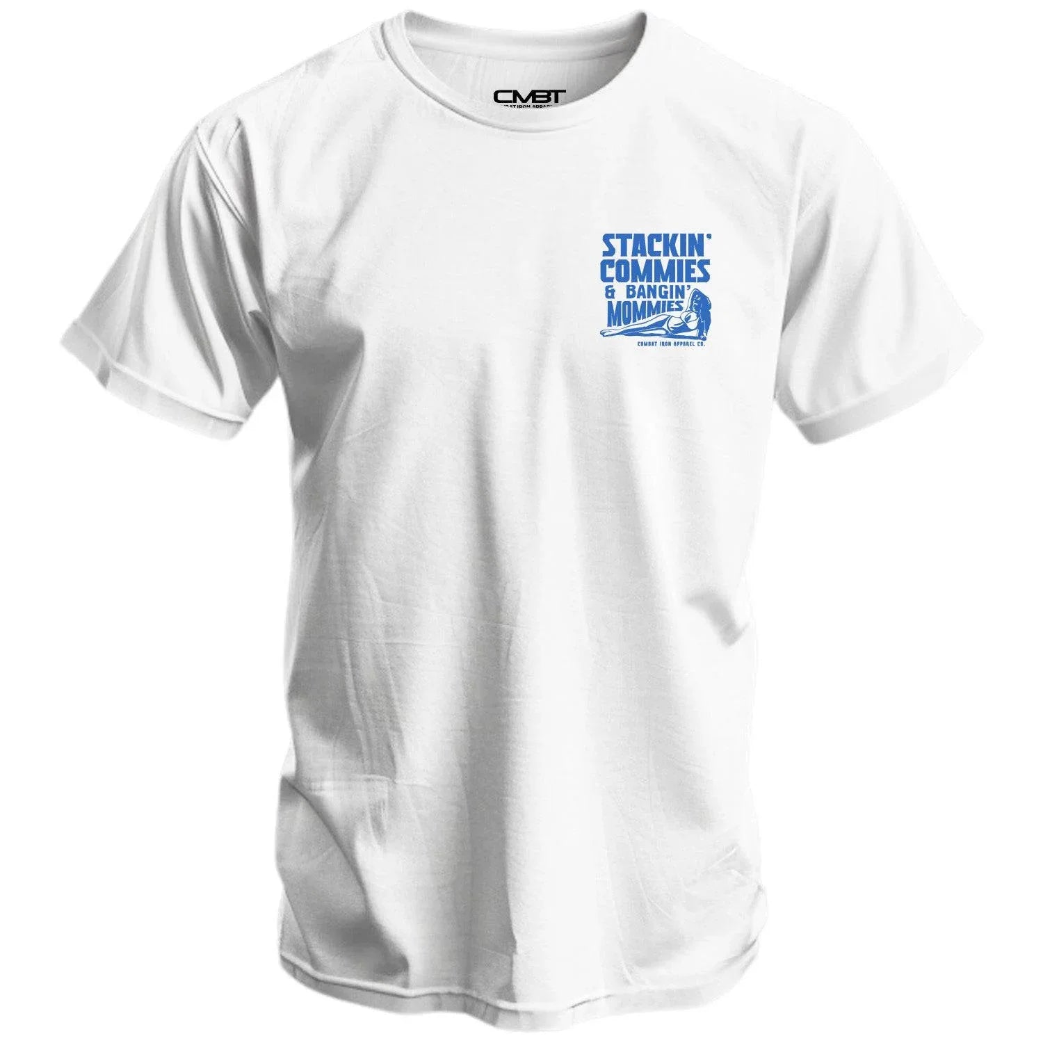Stackin' Commies & Bangin' Mommies Men's T-Shirt - Combat Iron Apparel Co.