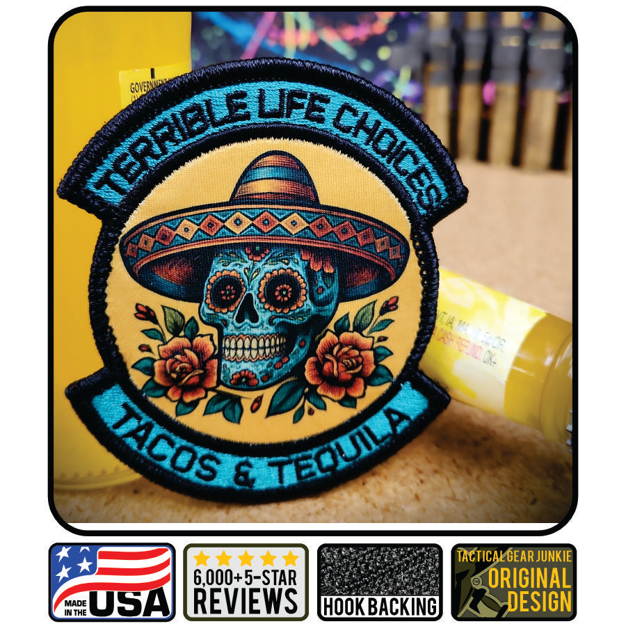 Tacos & Tequila - Terrible Life Choices - Subroidery Patch