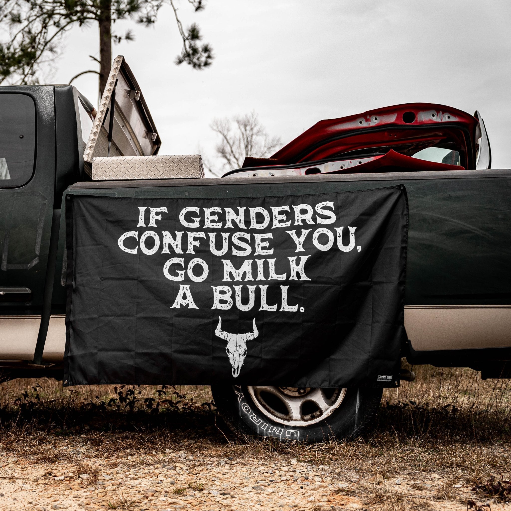 If Genders Confuse You, Go Milk A Bull 3'x5' Flag  - Combat Iron Apparel Co.