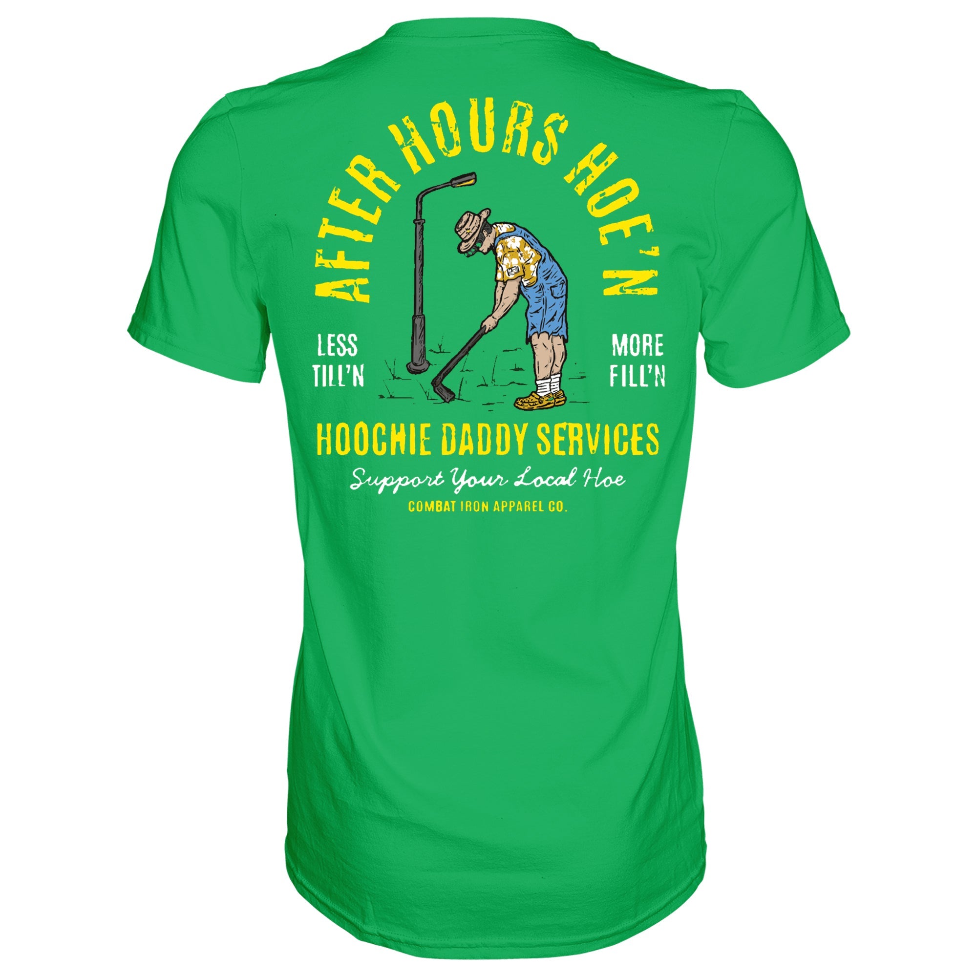 After Hours Hoe'n Hoochie Daddy Services Men's T-Shirt - Combat Iron Apparel Co.