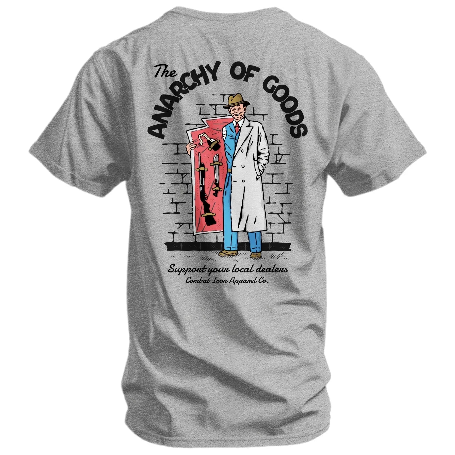 Anarchy of Goods Support your Local Dealer Men's T-Shirt - Combat Iron Apparel Co.
