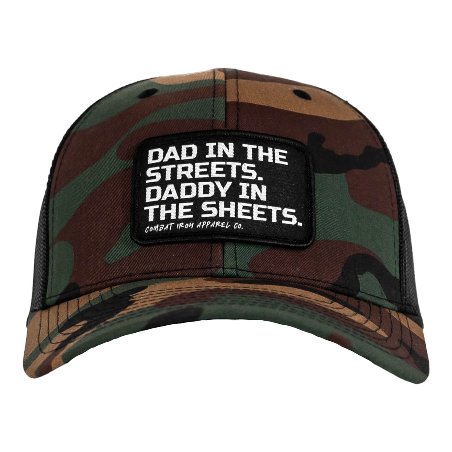 Dad In The Streets. Daddy In The Sheets. Black Patch Snapback Hat - Combat Iron Apparel Co.