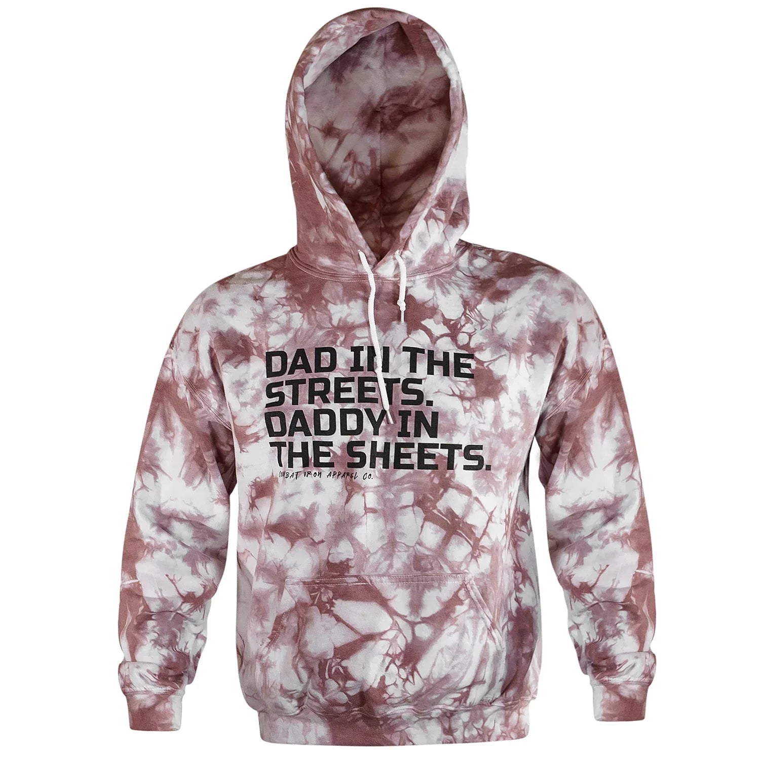 Dad In The Streets. Daddy In The Sheets. Men's Hoodie - Combat Iron Apparel Co.