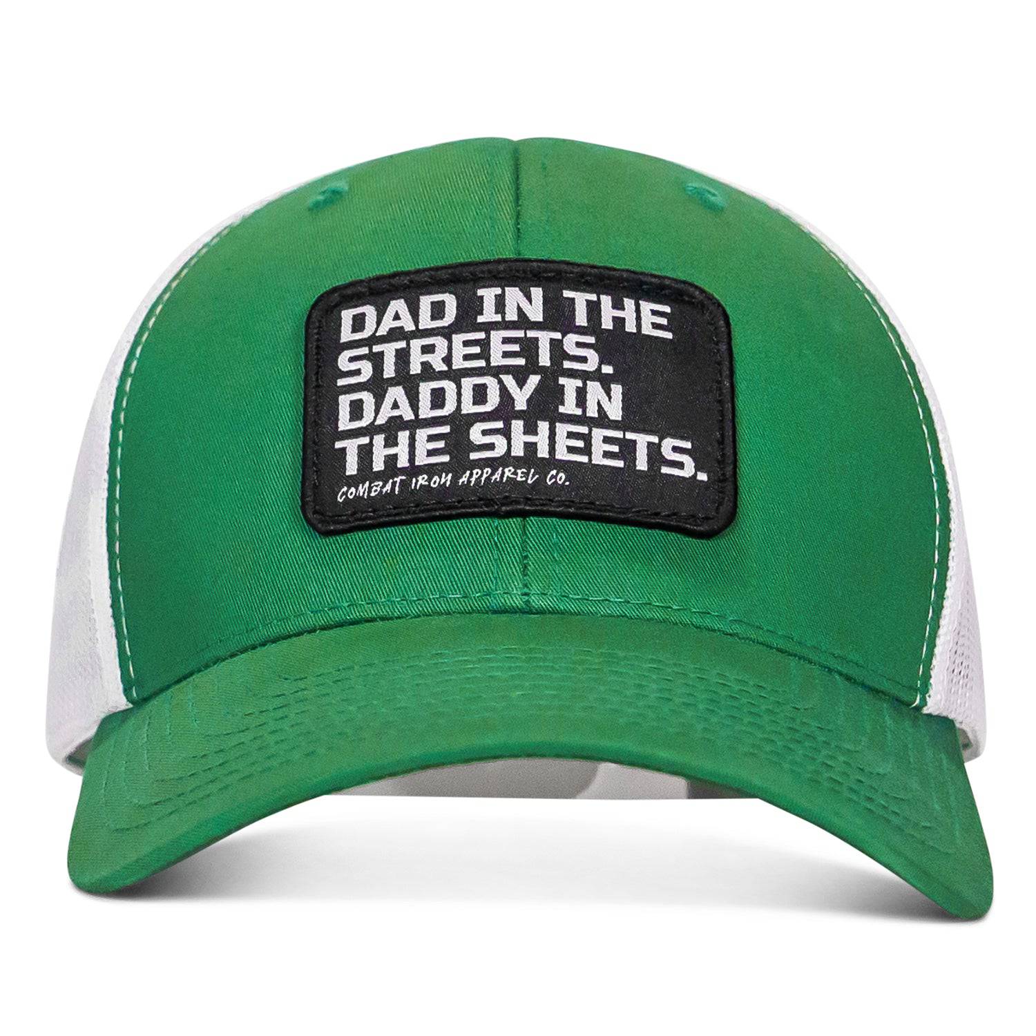 Dad In The Streets. Daddy In The Sheets. Black Patch Snapback Hat - Combat Iron Apparel Co.