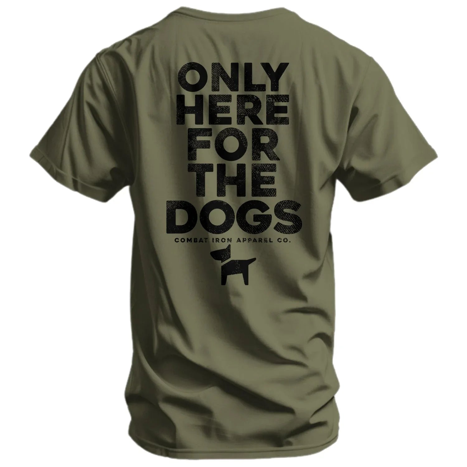 Only Here For The Dogs Men's T-Shirt - Combat Iron Apparel Co.