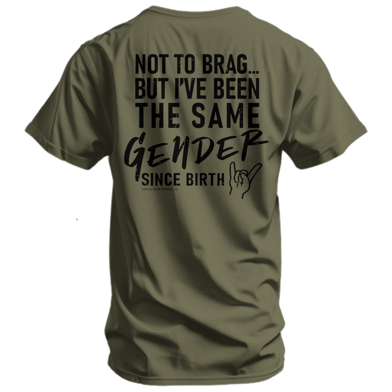 Same Gender Since Birth Men's T-Shirt - Combat Iron Apparel Co.
