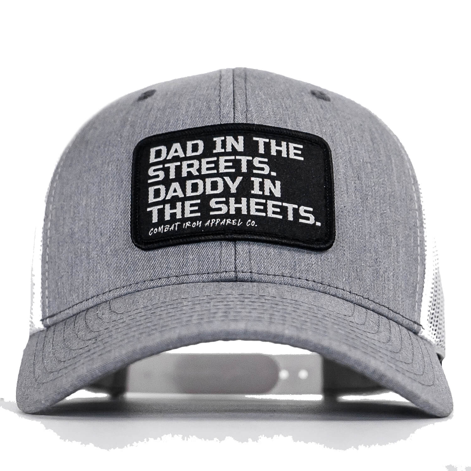 Dad In The Streets. Daddy In The Sheets. Black Patch Snapback Hat - Combat Iron Apparel Co.