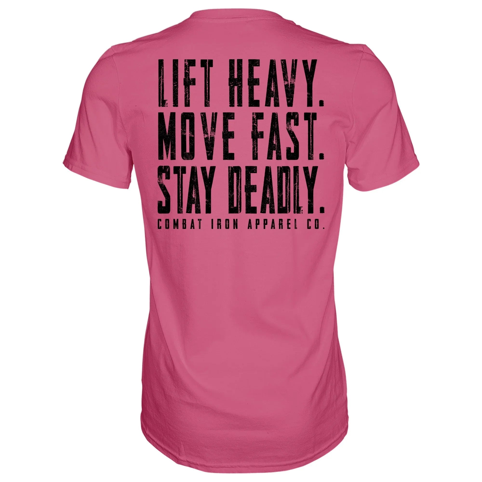 Original Motto: Lift Heavy. Move Fast. Stay Deadly. Men's T-Shirt - Combat Iron Apparel Co.