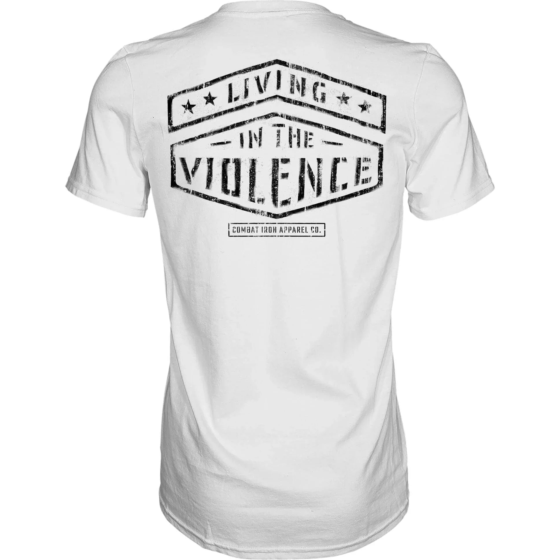 LIVING IN THE VIOLENCE MEN’S T-SHIRT - Combat Iron Apparel Co.